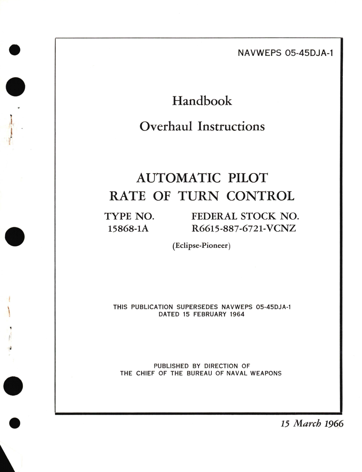 Sample page 1 from AirCorps Library document: Overhaul Instructions for Automatic Pilot Rate of Turn Control Type No. 15868-1A 