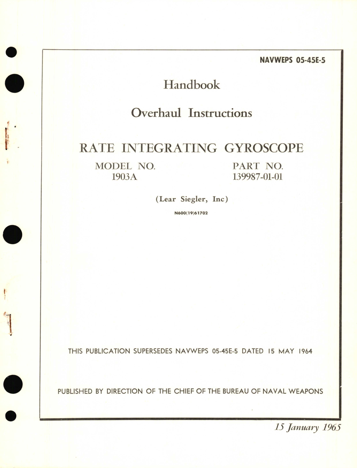 Sample page 1 from AirCorps Library document: Overhaul Instructions for Rate Integrating Gyroscope Model No. 1903A Part No. 139987