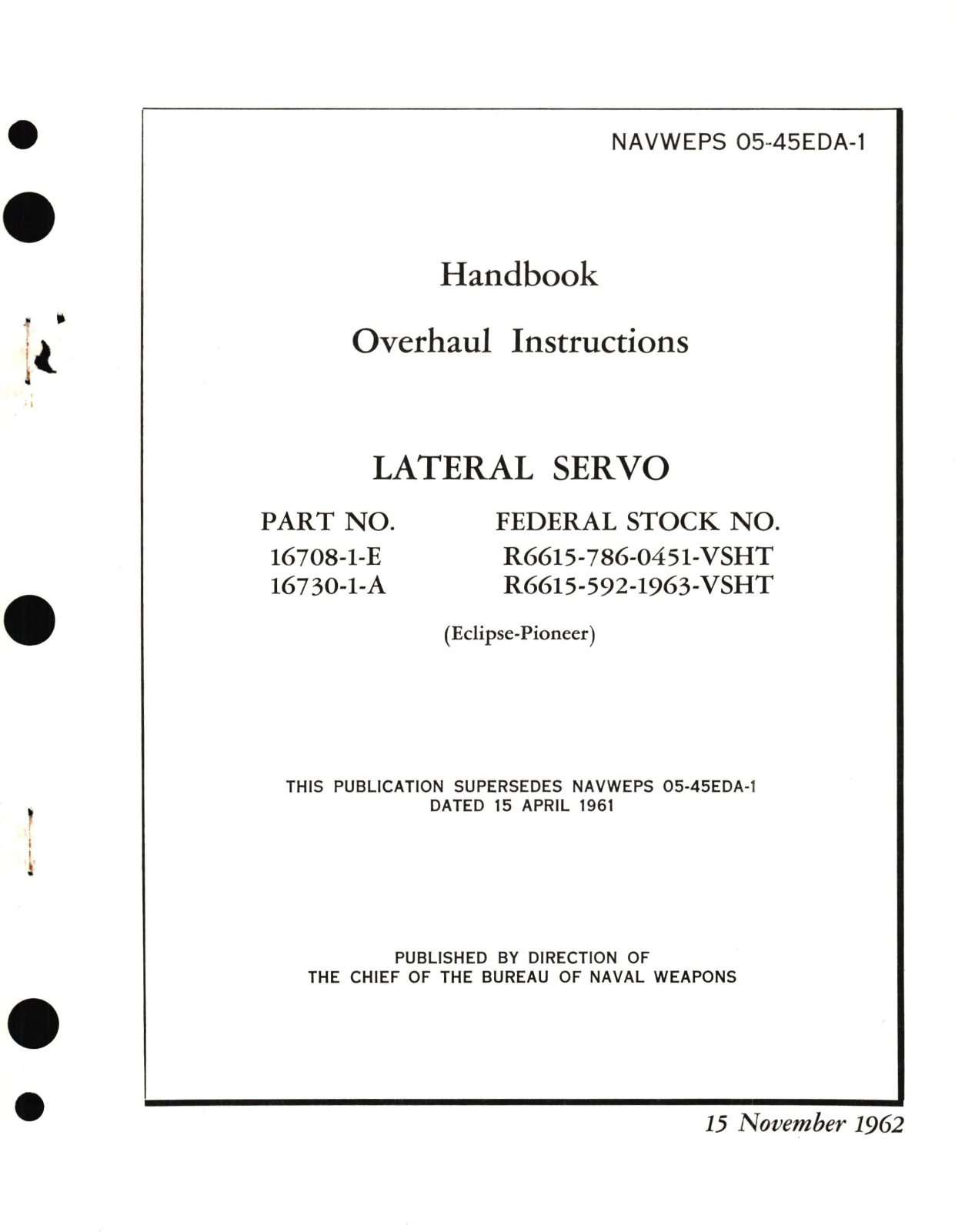 Sample page 1 from AirCorps Library document: Overhaul Instructions for Lateral Servo Part No. 16708-1 