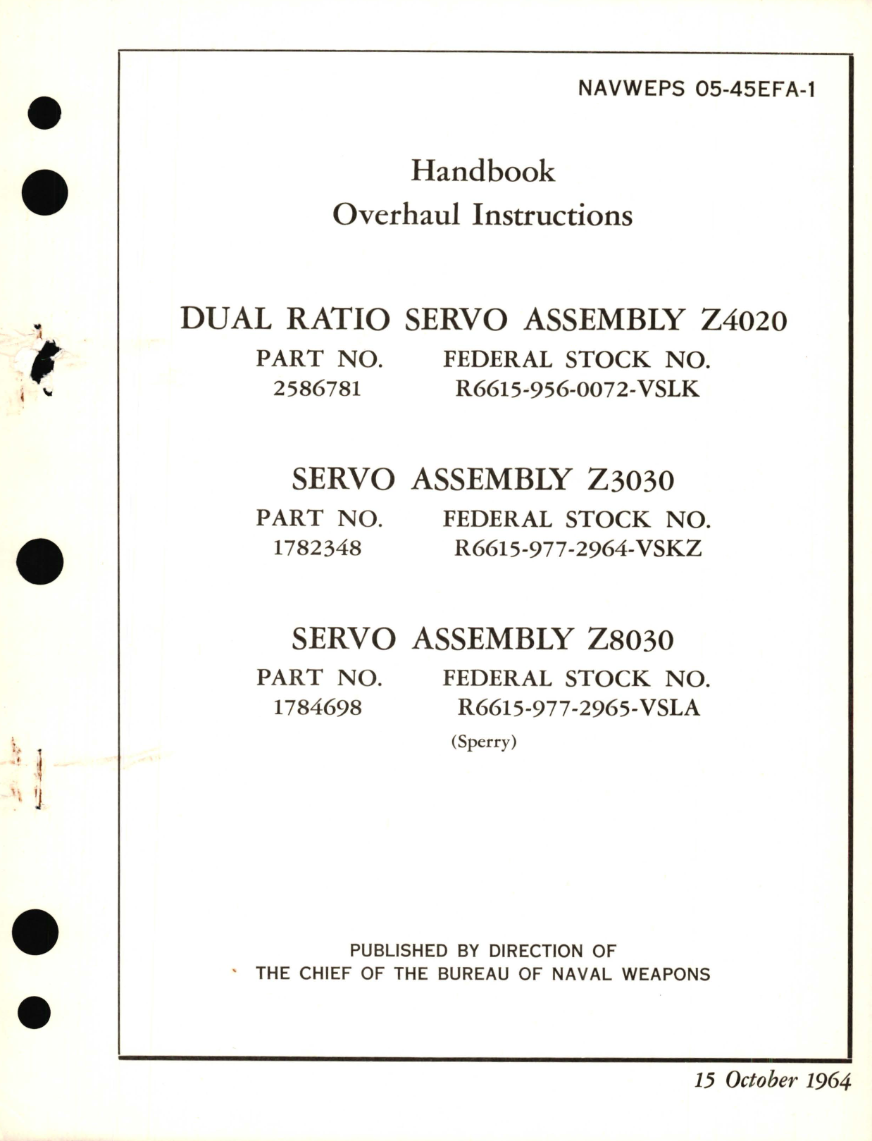 Sample page 1 from AirCorps Library document: Overhaul Instructions for Dual Ratio Servo Assembly Z4020 Part No. 2586781 Servo Assembly Z3030 Part No. 1782348 Servo Assembly Z8030 Part No. 1784698