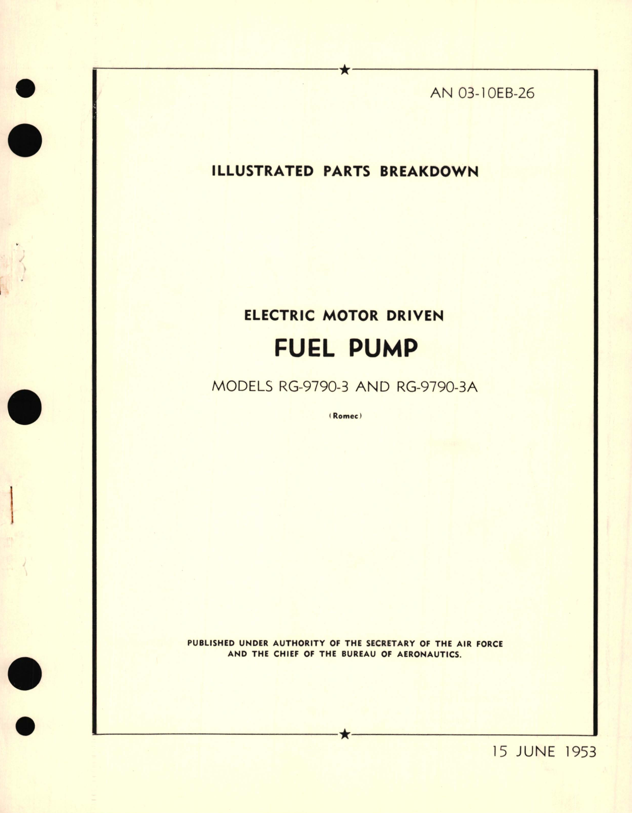 Sample page 1 from AirCorps Library document: Illustrated Parts Breakdown for Electric Motor Driven Fuel Pump Models RG-9790-3 and RG-9790-3A