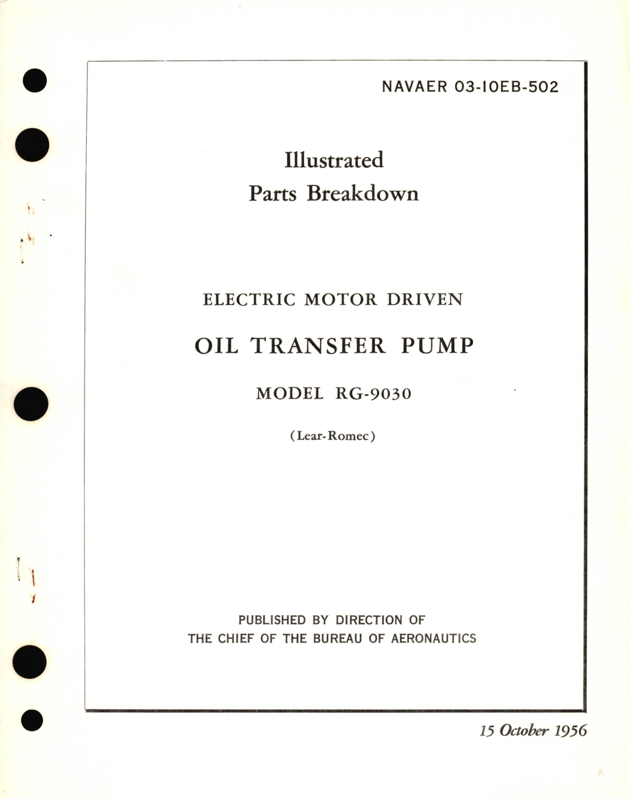 Sample page 1 from AirCorps Library document: Illustrated Parts Breakdown for Electric Motor Driven Oil Transfer Pump Model Rg-9030 