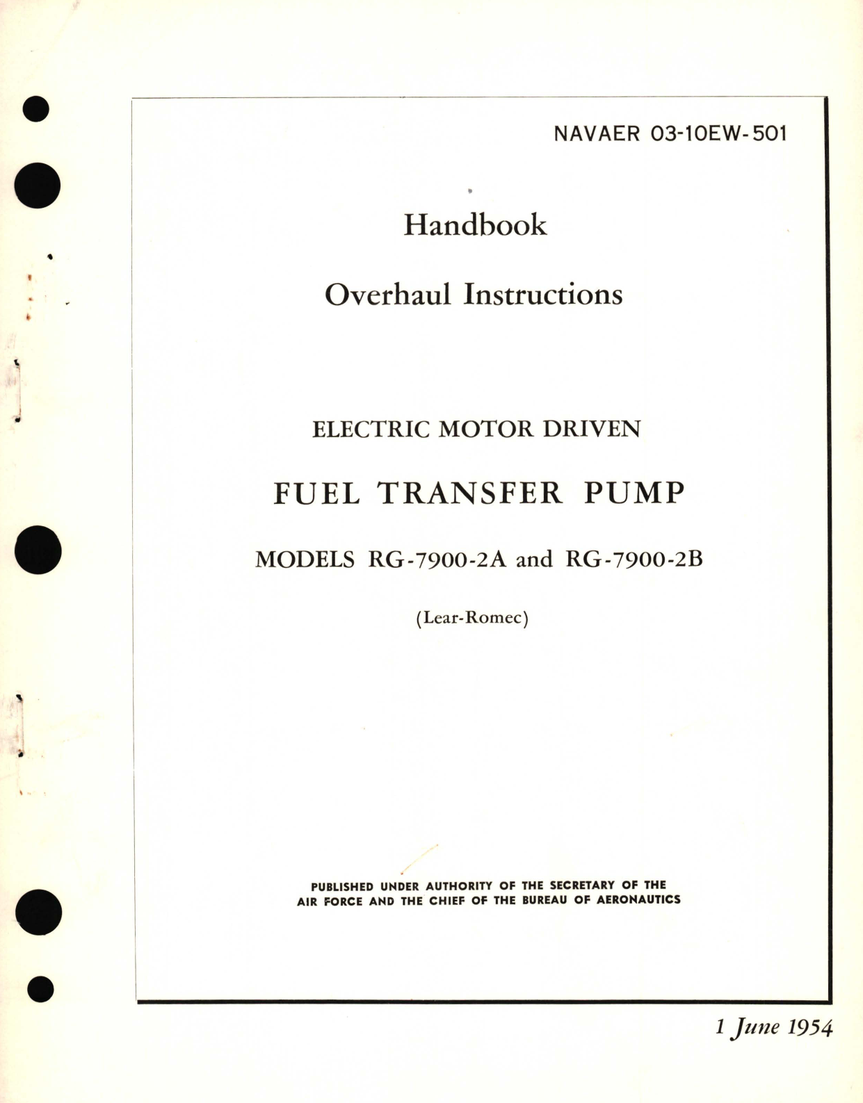 Sample page 1 from AirCorps Library document: Overhaul Instructions for Electric Motor Driven Fuel Transfer Pump Models RG-7900-2A and RG-7900-2B