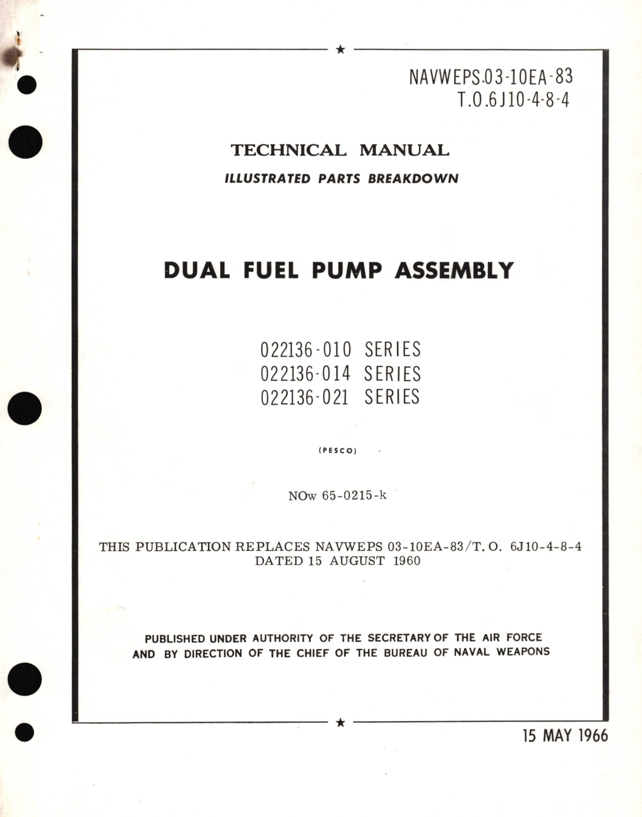 Sample page 1 from AirCorps Library document: Illustrated Parts Breakdown Dual Fuel Pump Assembly 022136-010 Series 022136 -014 Series, 022136-021 SERIES 