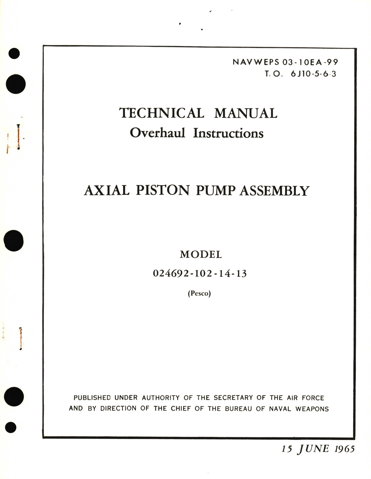 Sample page 1 from AirCorps Library document: Overhaul Instructions for Axial Piston Pump Assembly Model 024692-102-14-13