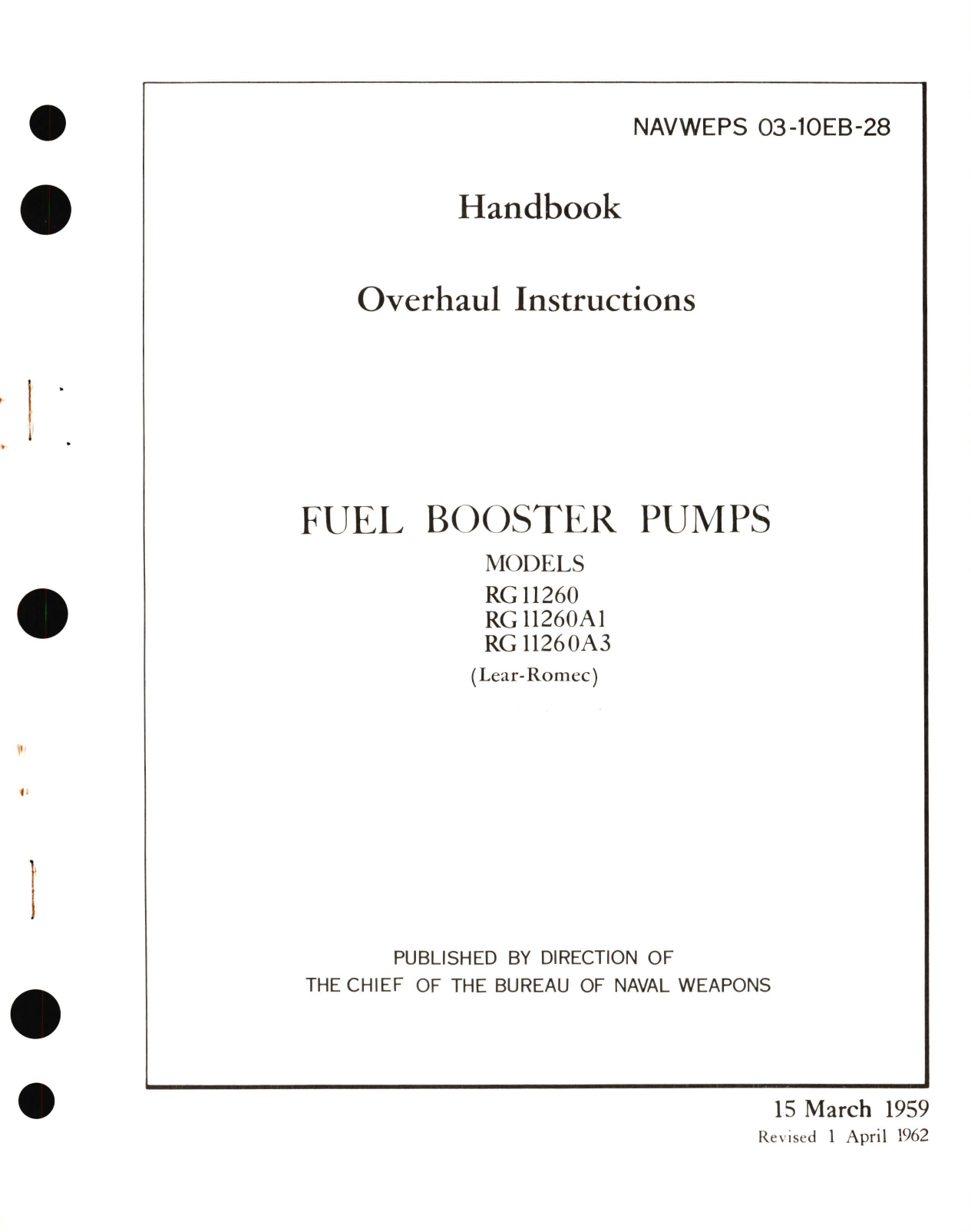 Sample page 1 from AirCorps Library document: Overhaul Instructions for Fuel Booster Pumps Models RG11260, RG11260A1, RG11260A3