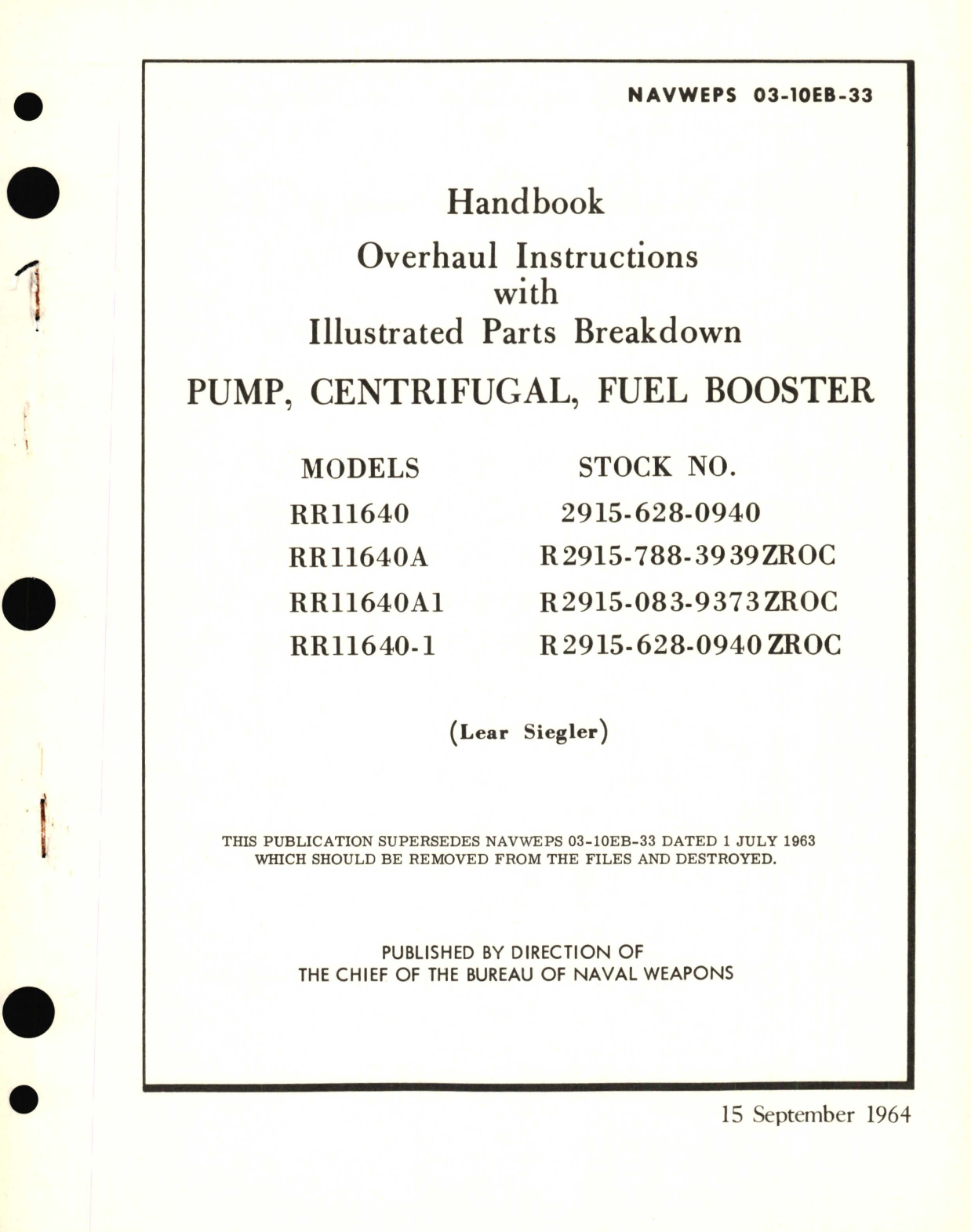 Sample page 1 from AirCorps Library document: Overhaul Instructions with Parts Breakdown for Pump, Centrifugal, Fuel Booster Models RR11640, RR11640A, RR11640A1, RR11640-1