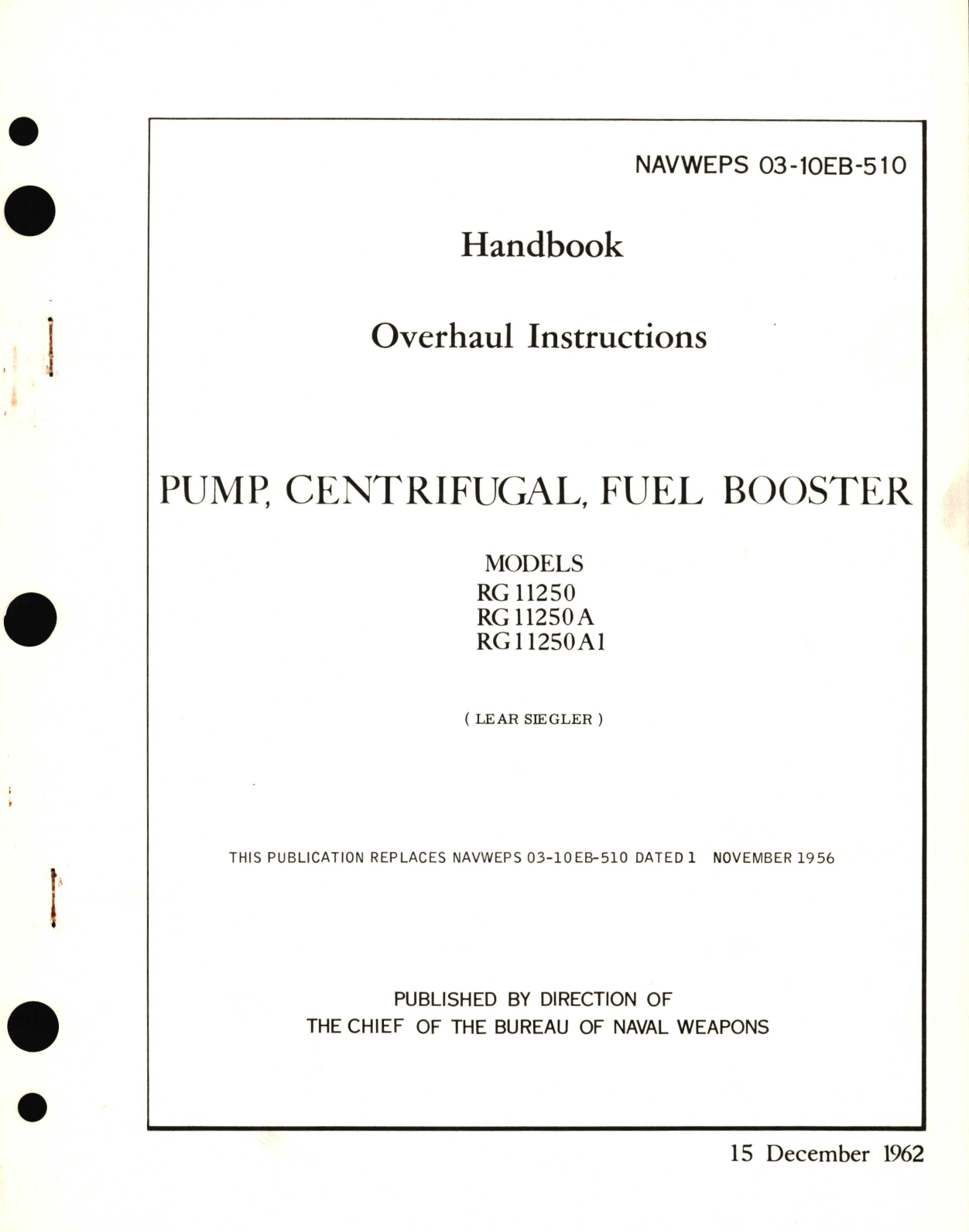 Sample page 1 from AirCorps Library document: Overhaul Instructions for Pump, Centrifugal, Fuel Booster Models RG11250, RG11250A, RG11250A1