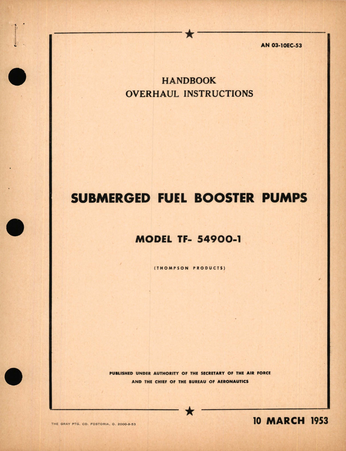 Sample page 1 from AirCorps Library document: Overhaul Instructions for Submerged Fuel Booster Pumps Model TF-54900-1 