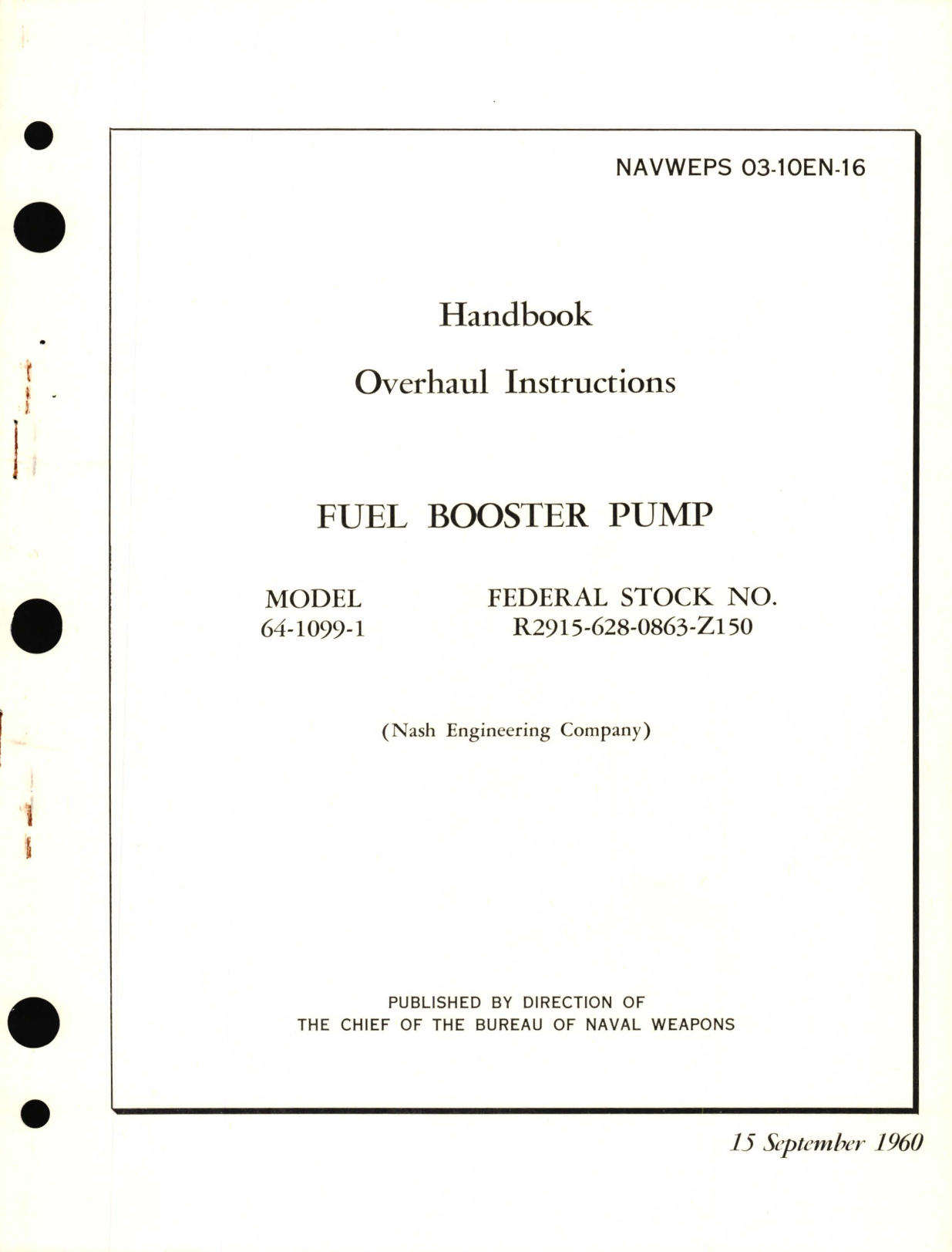 Sample page 1 from AirCorps Library document: Overhaul Instructions for Fuel Booster Pump Model 64-1099-1 