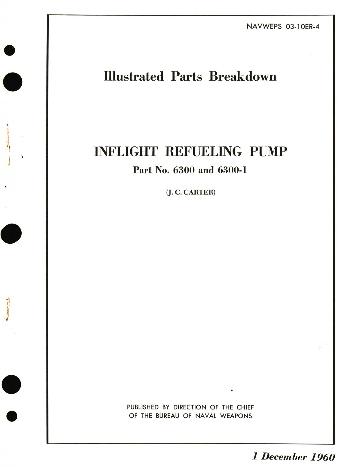 Sample page 1 from AirCorps Library document: Illustrated Parts Breakdown for Inflight Refueling Pump Part No. 6300 and 6300-1