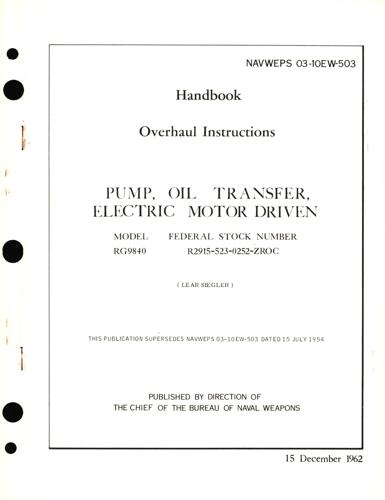 Sample page 1 from AirCorps Library document: Overhaul Instructions for Pump, Oil Transfer Electric Motor Driven Model RG9840 