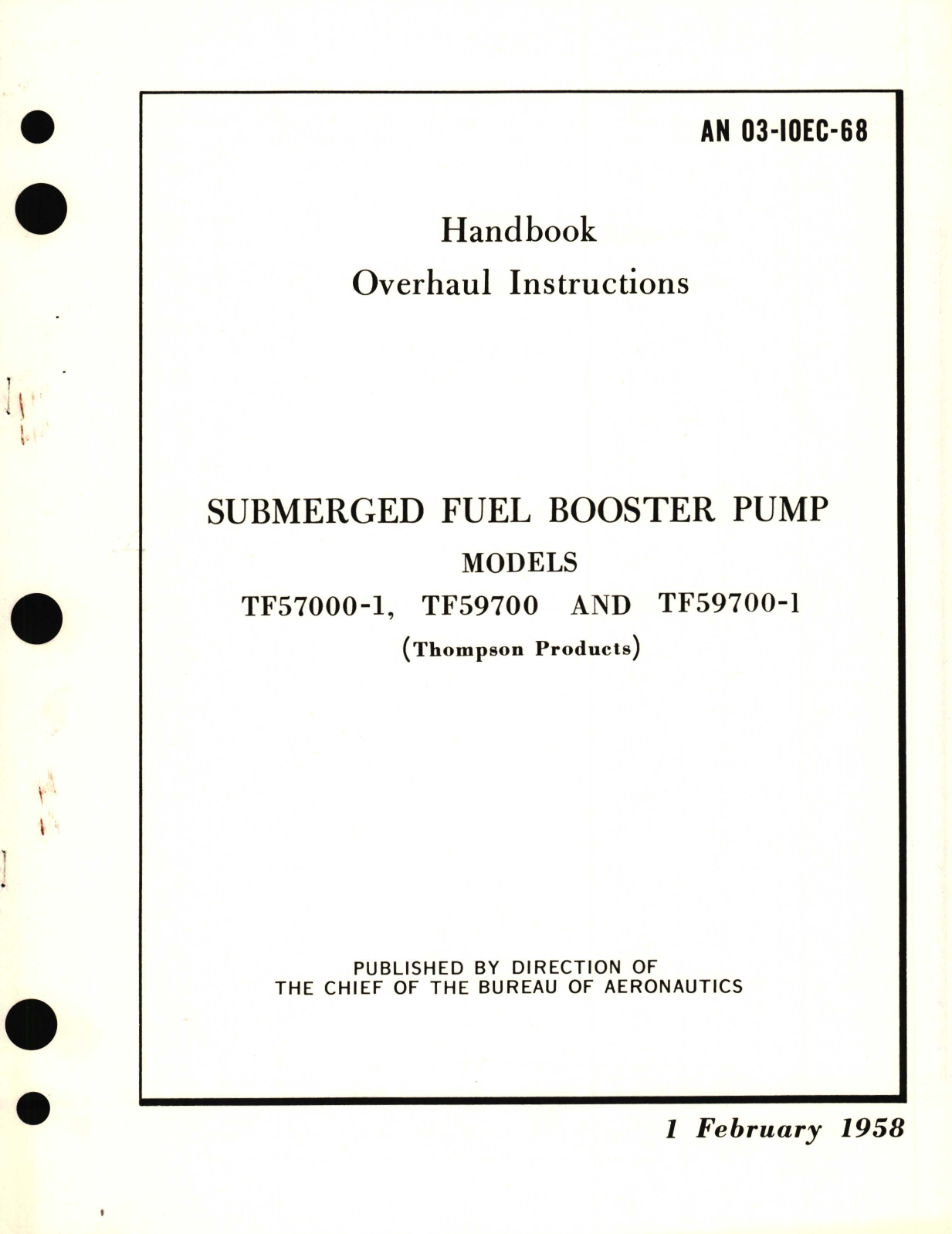 Sample page 1 from AirCorps Library document: Overhaul Instructions for Submerged Fuel Booster Pump Models TF5700, TF59700, and TF59700-1