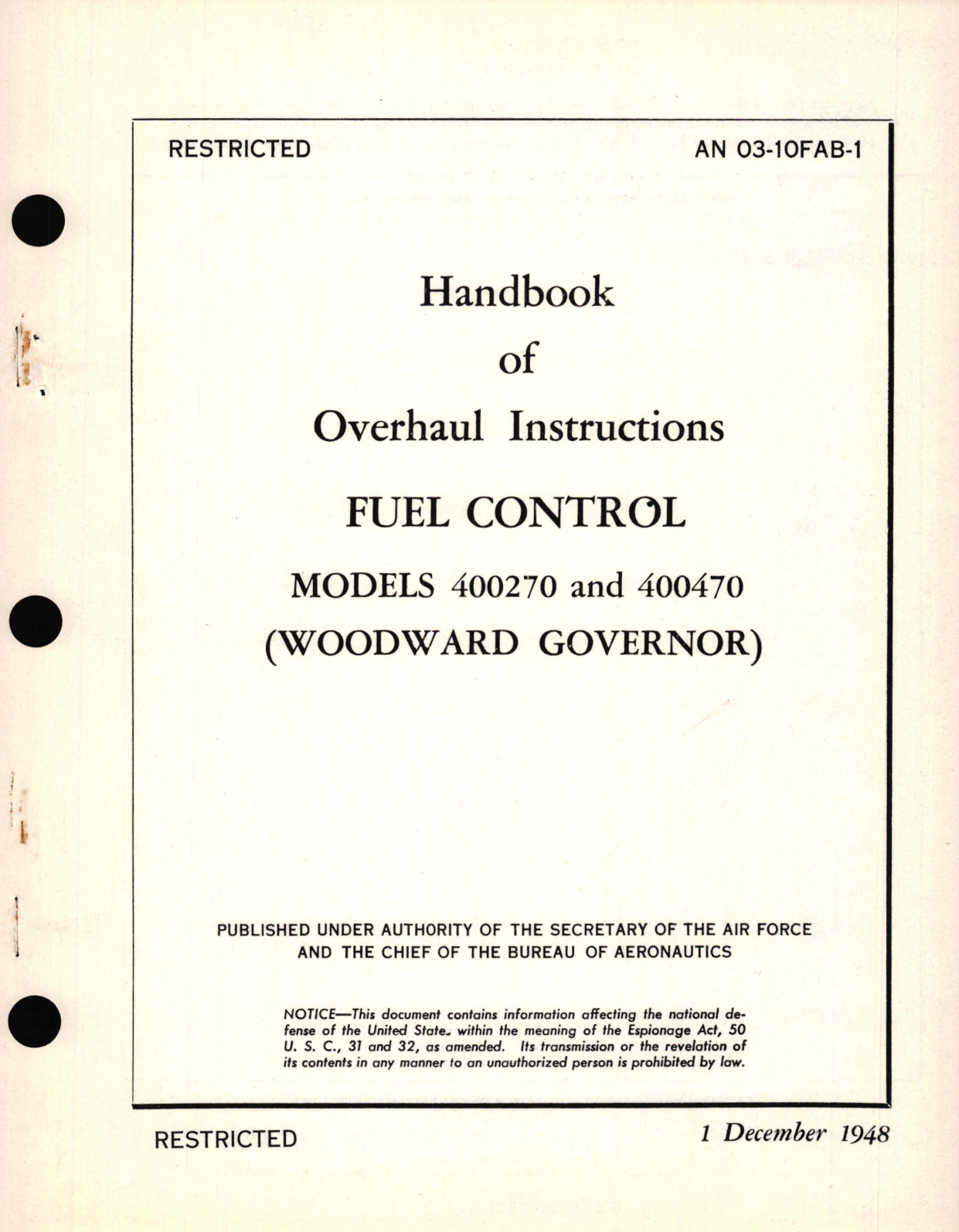 Sample page 1 from AirCorps Library document: Overhaul Instructions for Fuel Control Models 40027 and 400470 