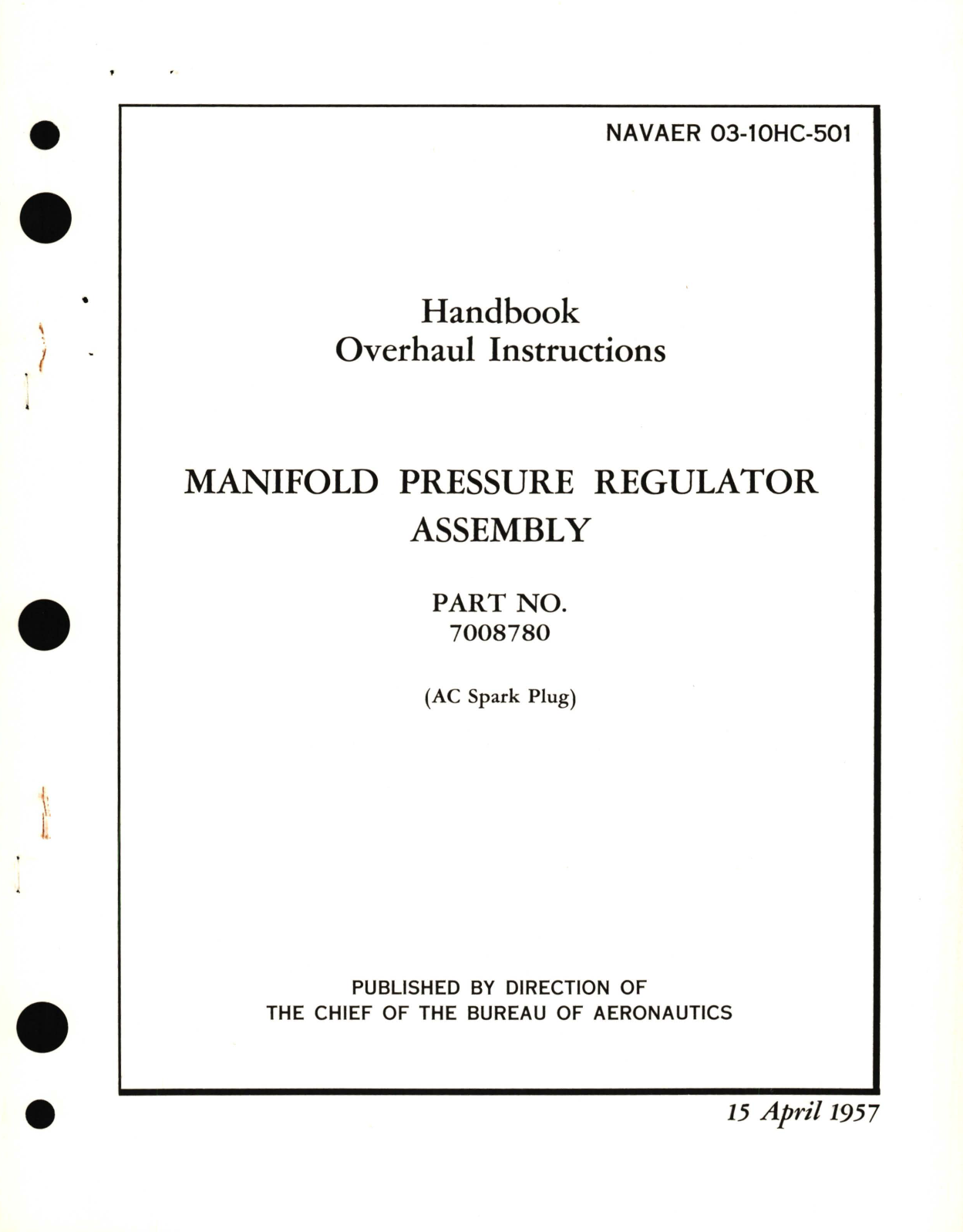 Sample page 1 from AirCorps Library document: Overhaul Instructions for Manifold Pressure Regulator Assembly Part No. 7008780 