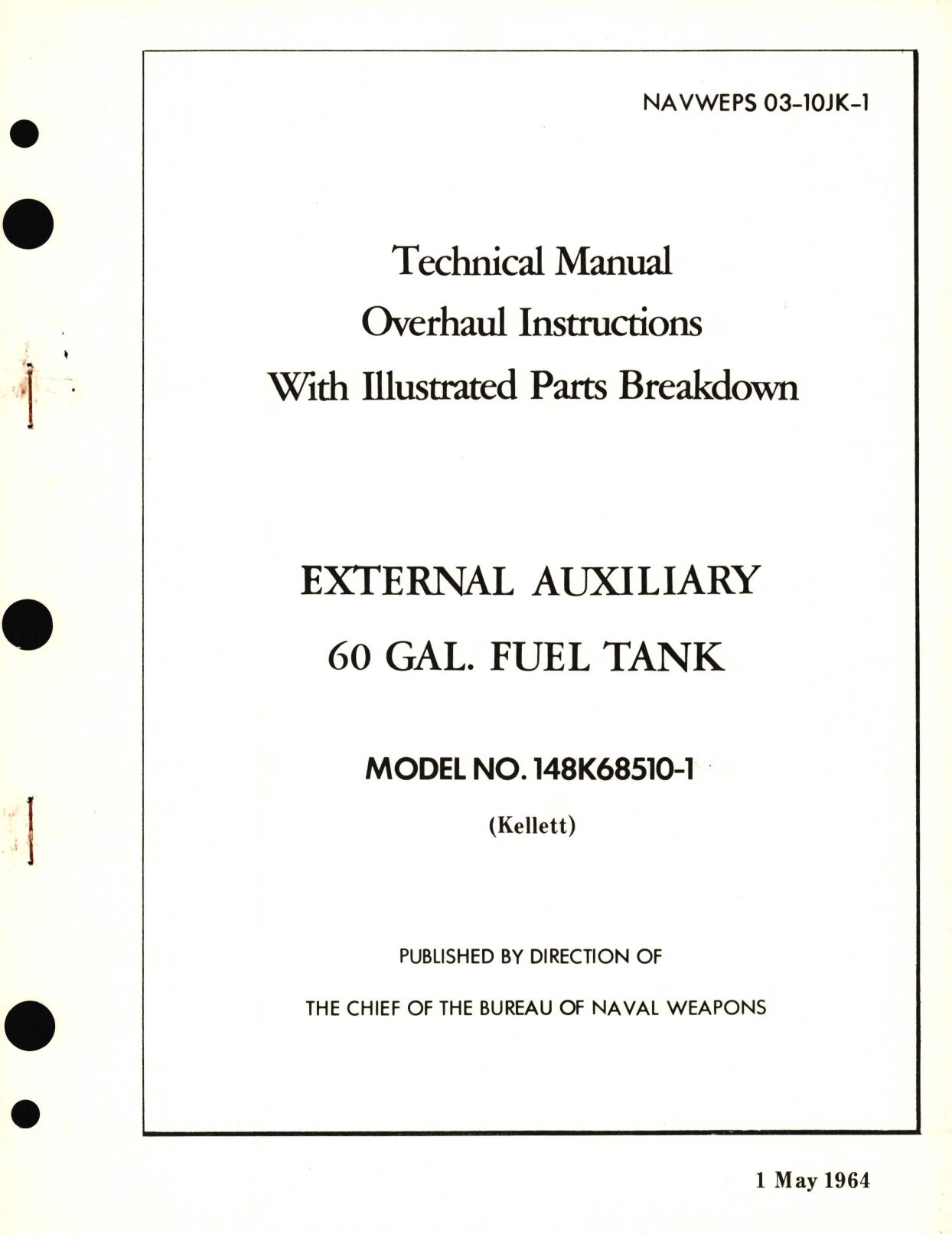 Sample page 1 from AirCorps Library document: Overhaul Instructions with Parts Breakdown for External Auxiliary 60 Gal. Fuel Tank Model No. 148K68510-1 