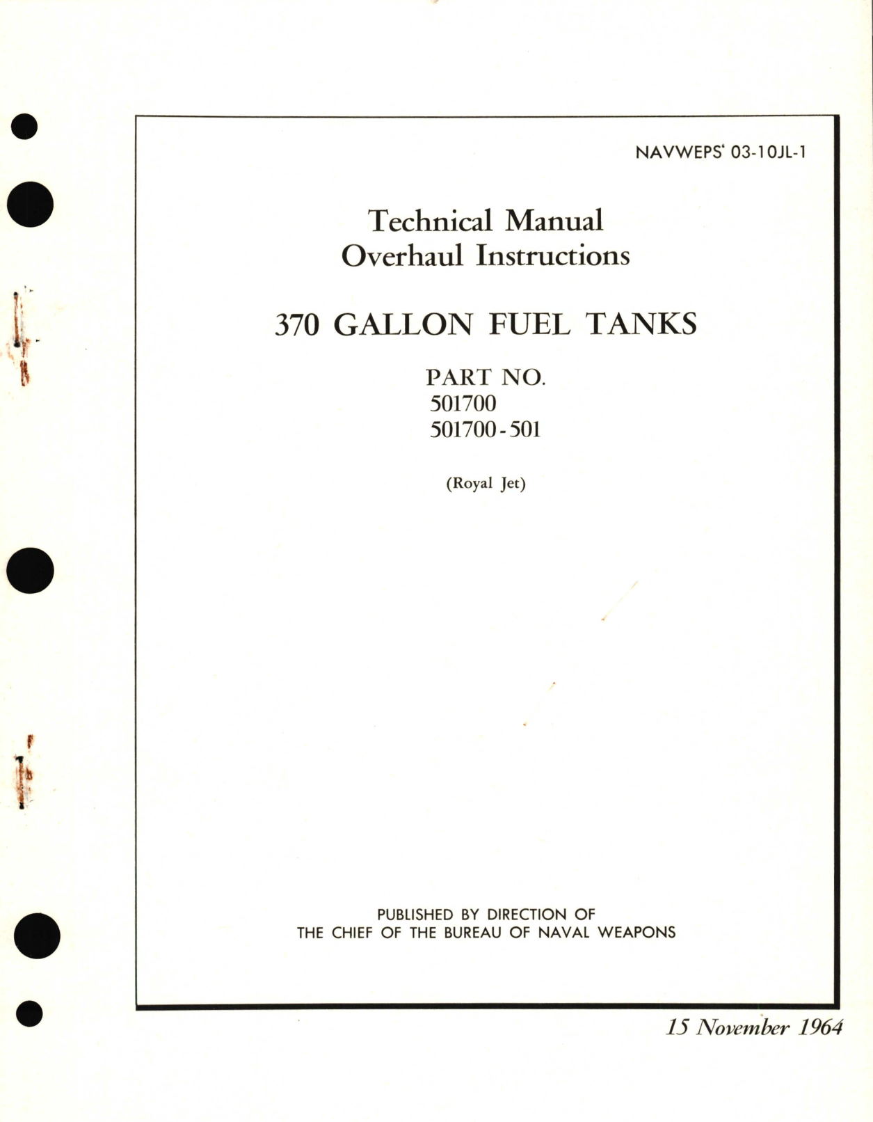 Sample page 1 from AirCorps Library document: Overhaul Instructions for 370 Gallon Fuel Tanks Part No. 501700, 501700-501