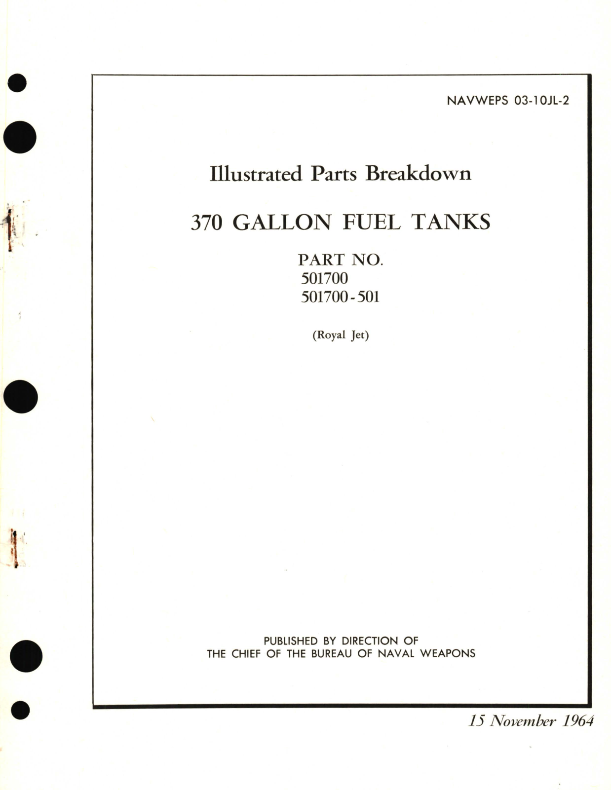 Sample page 1 from AirCorps Library document: Illustrated Parts Breakdown for 370 Gallon Fuel Tanks Part No. 501700, 501700-501