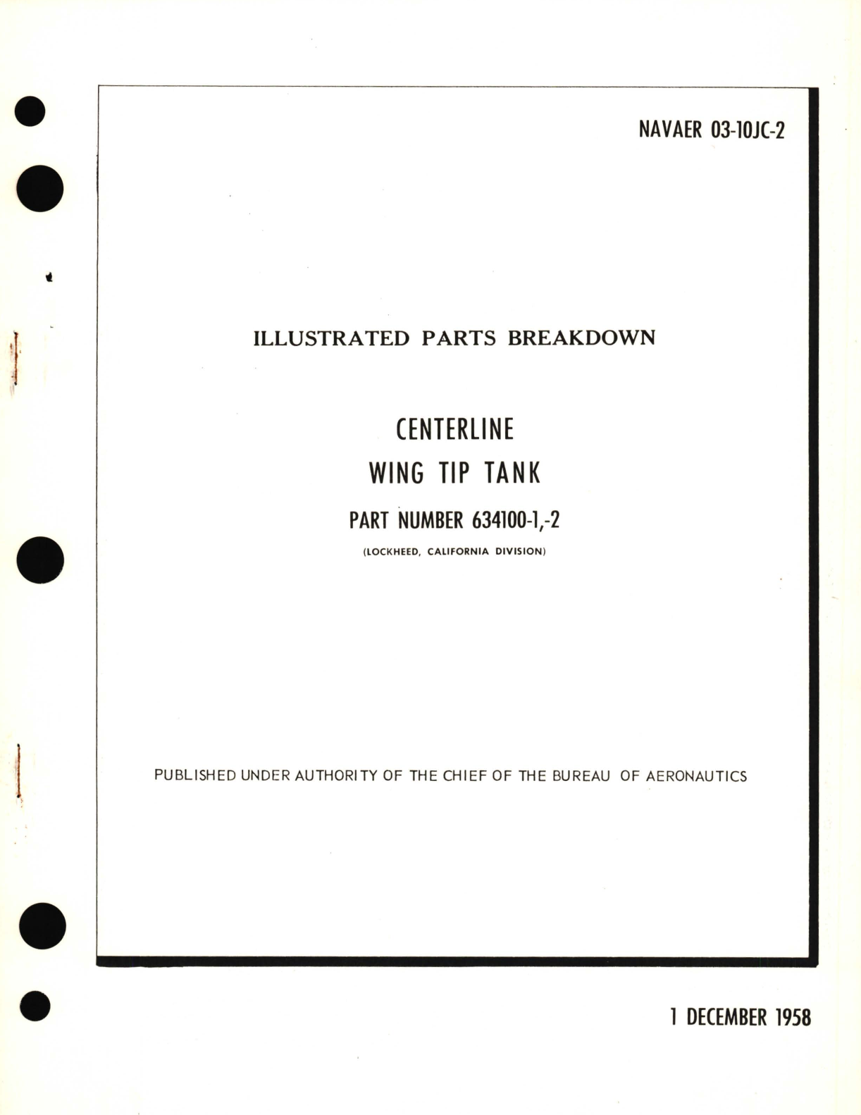 Sample page 1 from AirCorps Library document: Illustrated Parts Breakdown for Centerline Wing Tip Tank Part No. 634100-1, -2 