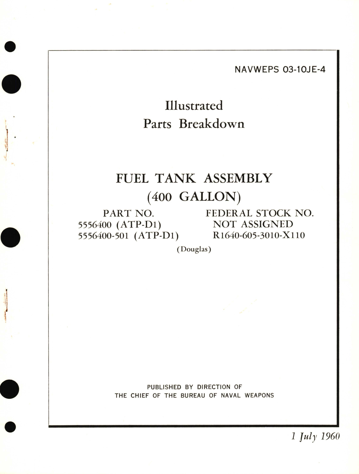 Sample page 1 from AirCorps Library document: Illustrated Parts Breakdown for Fuel Tank Assembly (400 Gallon) Part No. 5556400 (ATP-D1) 