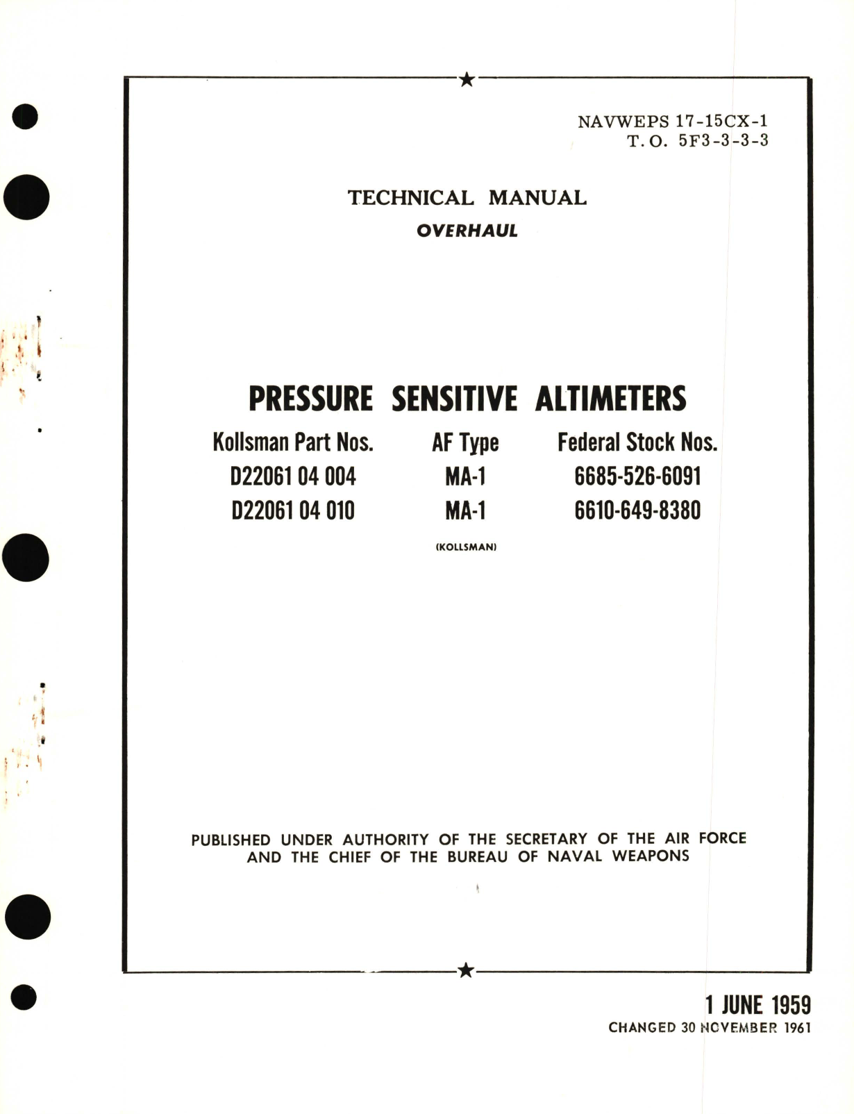 Sample page 1 from AirCorps Library document: Overhaul for Pressure Sensitive Altimeters Kollsman Part No. D22061 04 004, D22061 04 010, MA-1