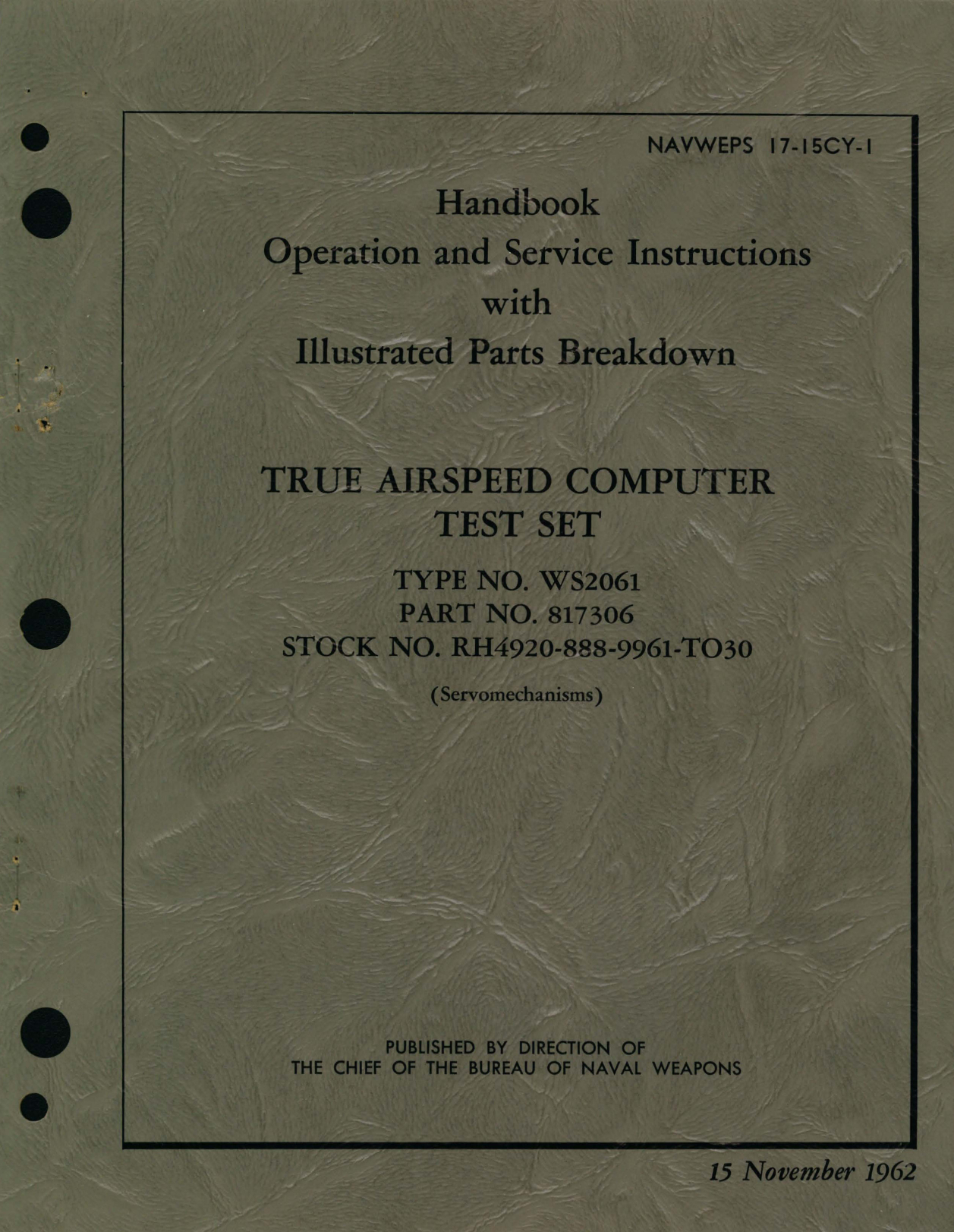 Sample page 1 from AirCorps Library document: Operation and Service Instructions with Illustrated Parts Breakdown for True Airspeed Computer Test Set Type No. WS2061 Part No. 817306