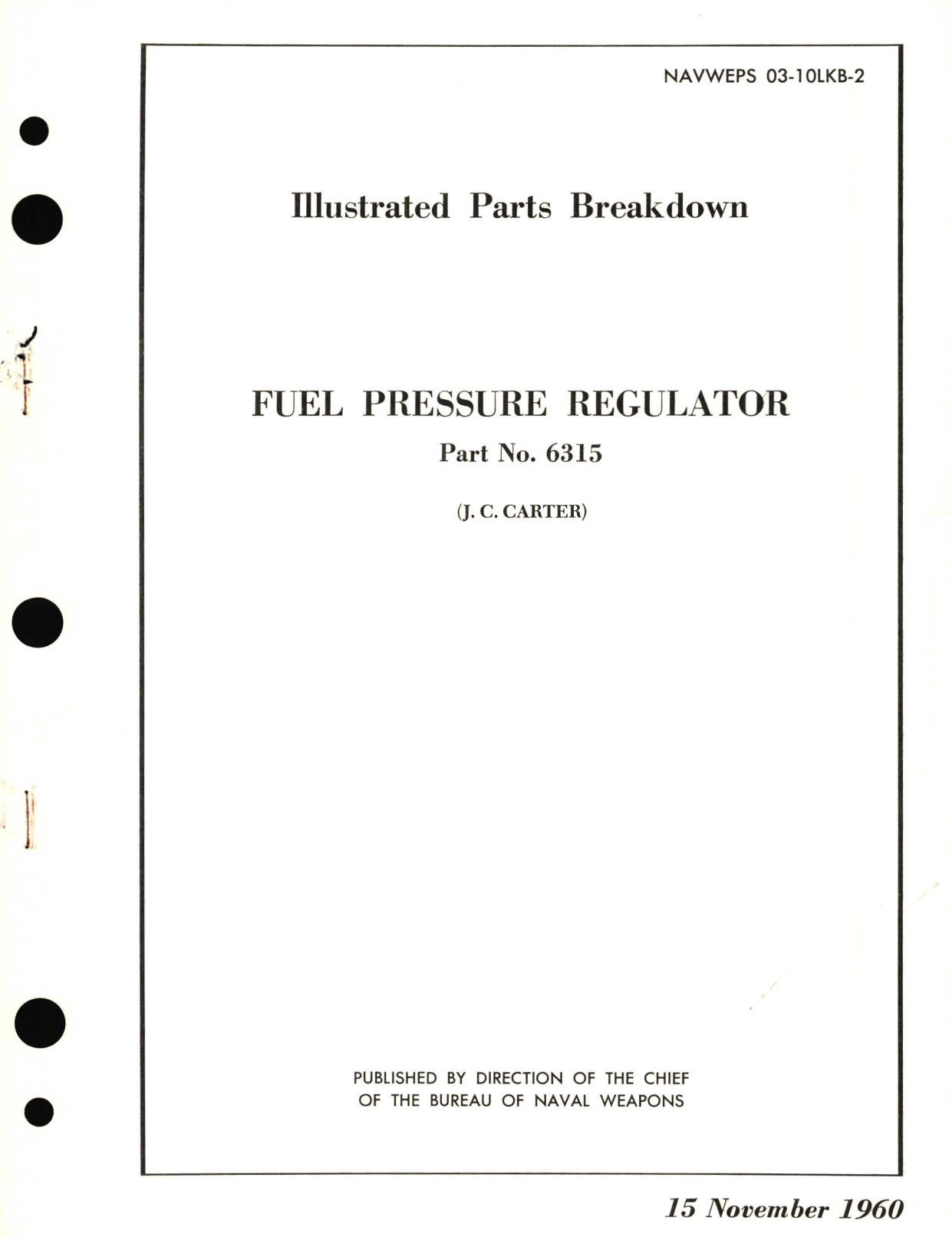 Sample page 1 from AirCorps Library document: Illustrated Parts Breakdown for Fuel Pressure Regulator Part No. 6315