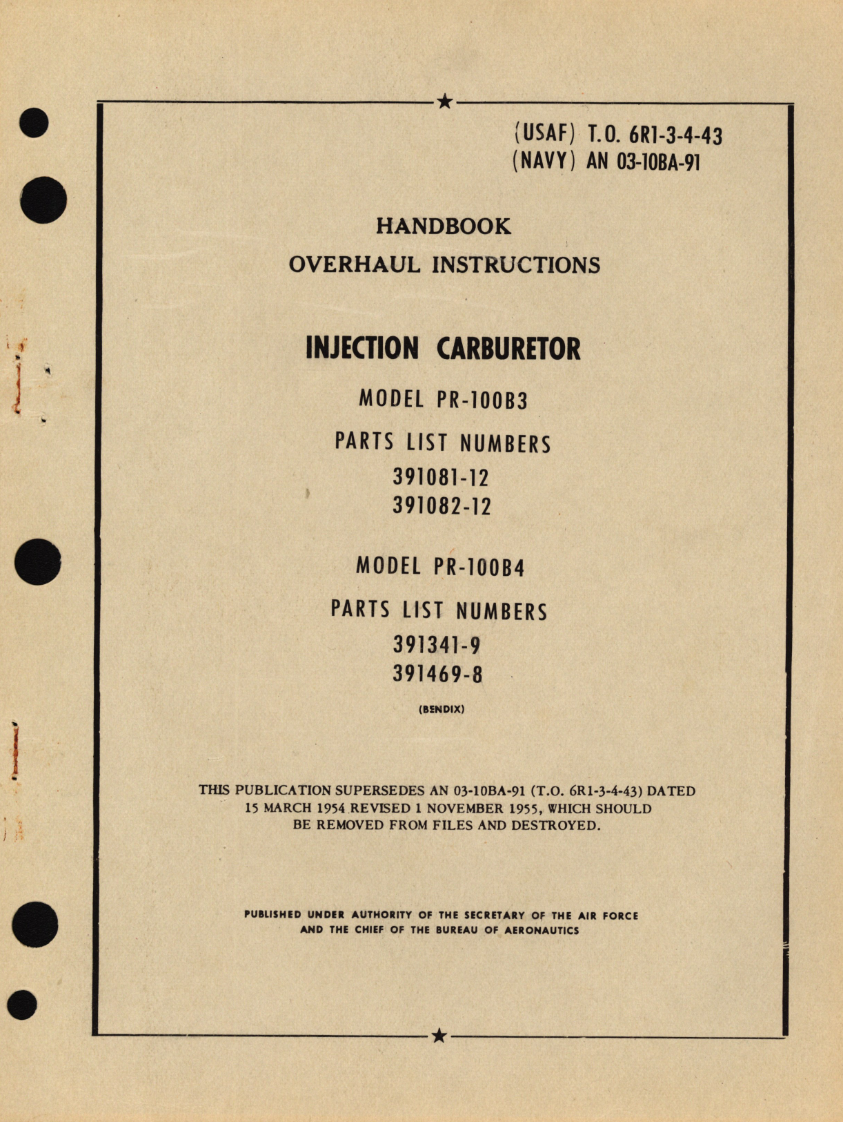 Sample page 1 from AirCorps Library document: Overhaul Instructions for Injection Carburetor Model PR 100B3, Parts List No. 391081-12, 291082-12 Model PR-100B4  Parts List No. 391341-9, 391469-8  