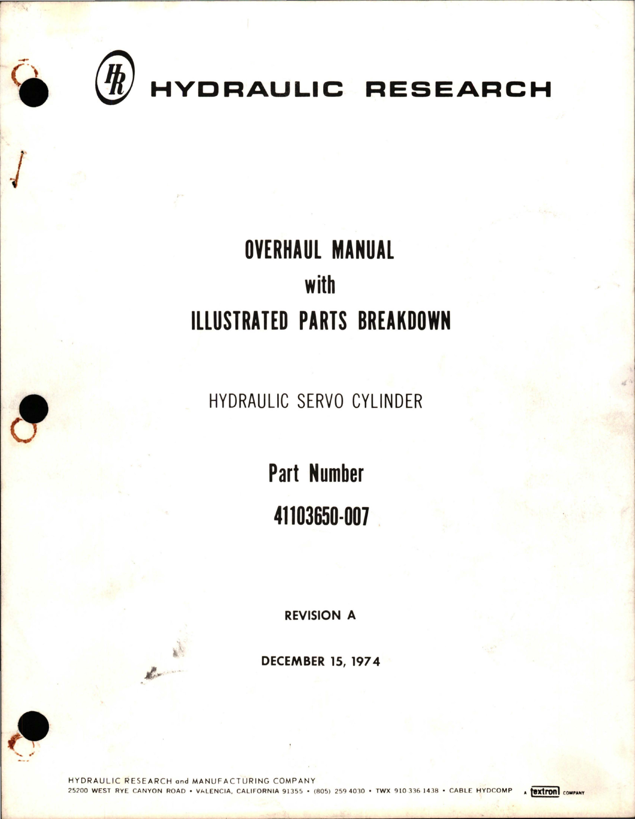 Sample page 1 from AirCorps Library document: Overhaul Manual with Illustrated Parts Breakdown for Hydraulic Servo Cylinder - Part 41103650-007