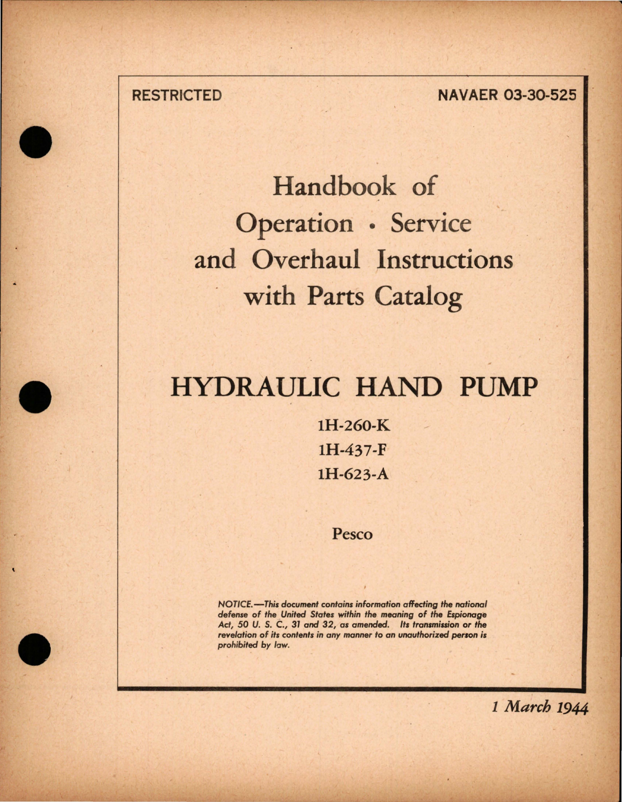 Sample page 1 from AirCorps Library document: Operation, Service & Overhaul Instructions with Parts Catalog for Hydraulic Hand Pump - 1H-260-K, 1H437-F, and 1H-623-A 