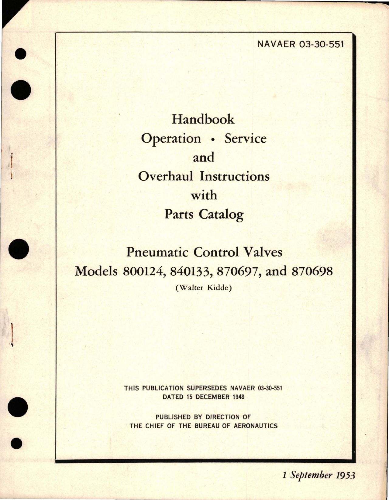 Sample page 1 from AirCorps Library document: Operation, Service and Overhaul Instructions with Parts Catalog for Pneumatic Control Valves