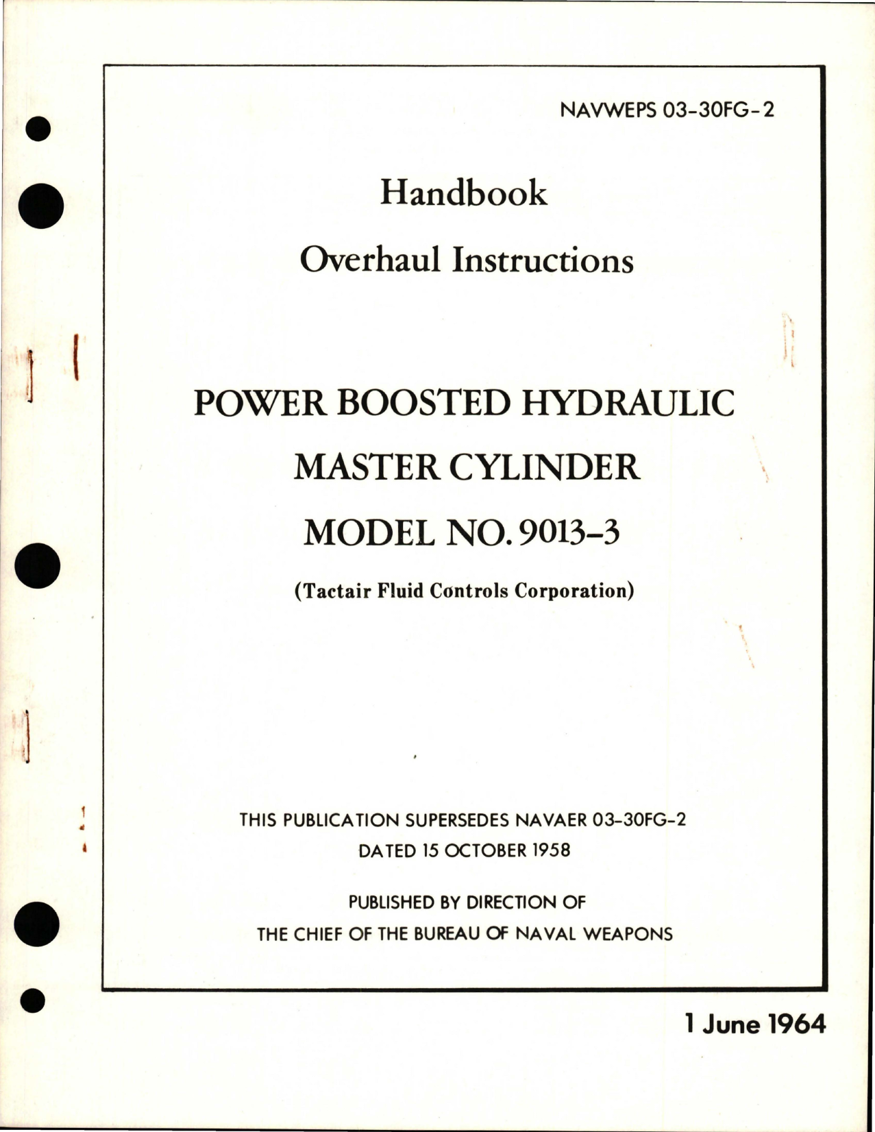 Sample page 1 from AirCorps Library document: Overhaul Instructions for Power Boosted Hydraulic Master Cylinder - Model 9013-3