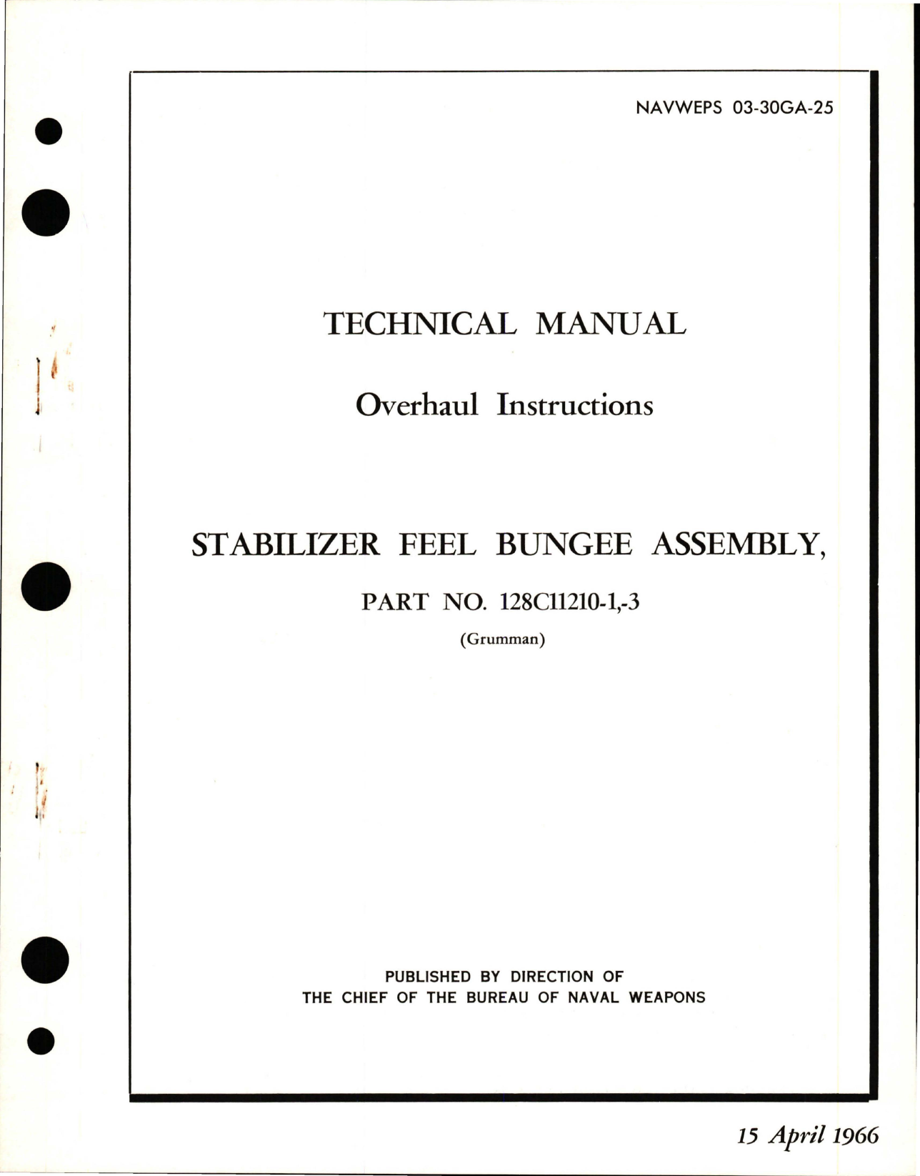 Sample page 1 from AirCorps Library document: Overhaul Instructions for Stabilizer Feel Bungee Assembly - Part 128C11210-1 and 128C11210-3 