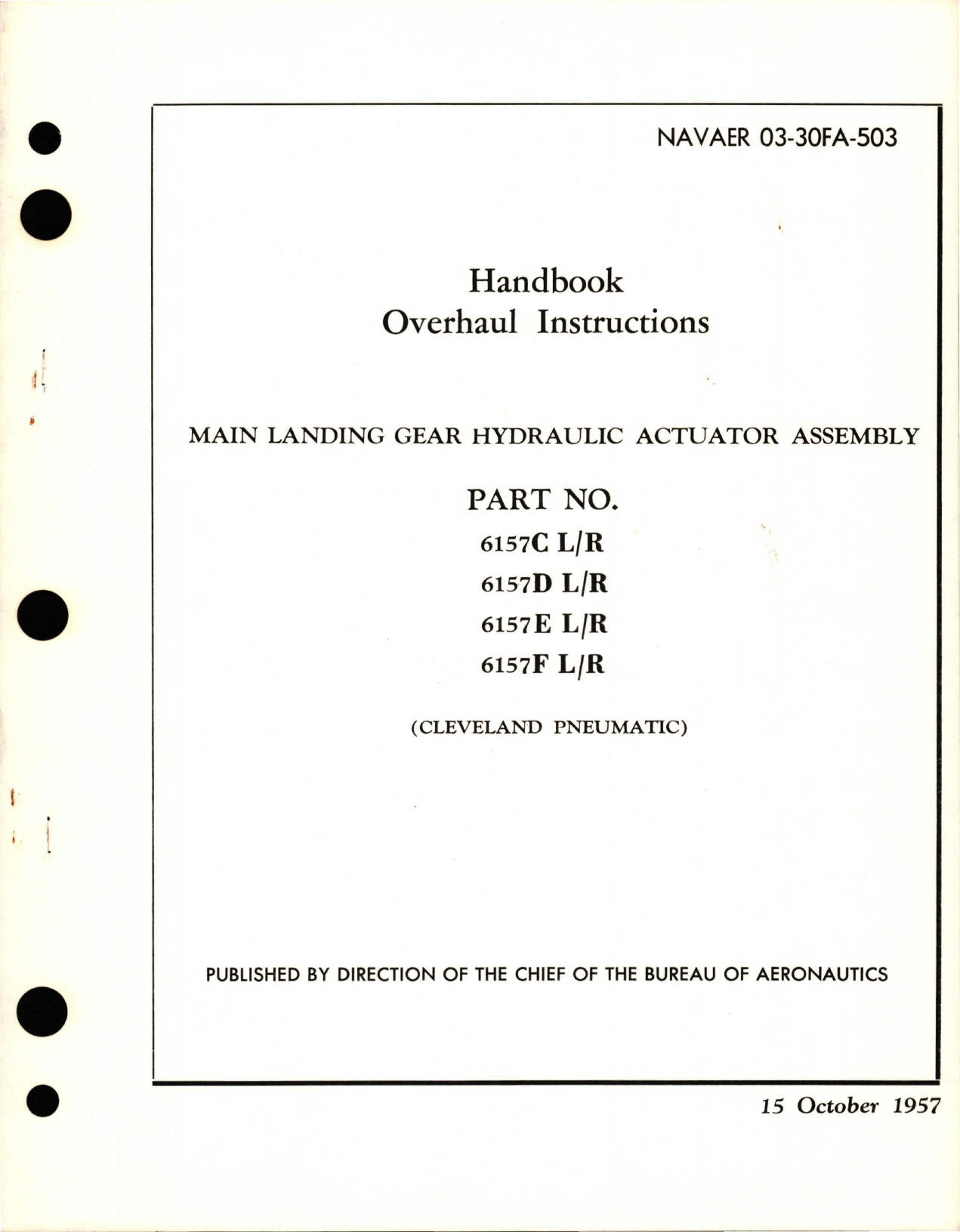Sample page 1 from AirCorps Library document: Overhaul Instructions for Main Landing Gear Hydraulic Actuator Assembly - Parts 6157C, 6157D, 6157E, and 6157F