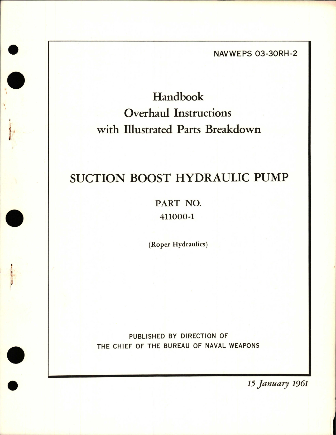 Sample page 1 from AirCorps Library document: Overhaul Instructions with Illustrated Parts Breakdown for Suction Boost Hydraulic Pump - Part 411000-1