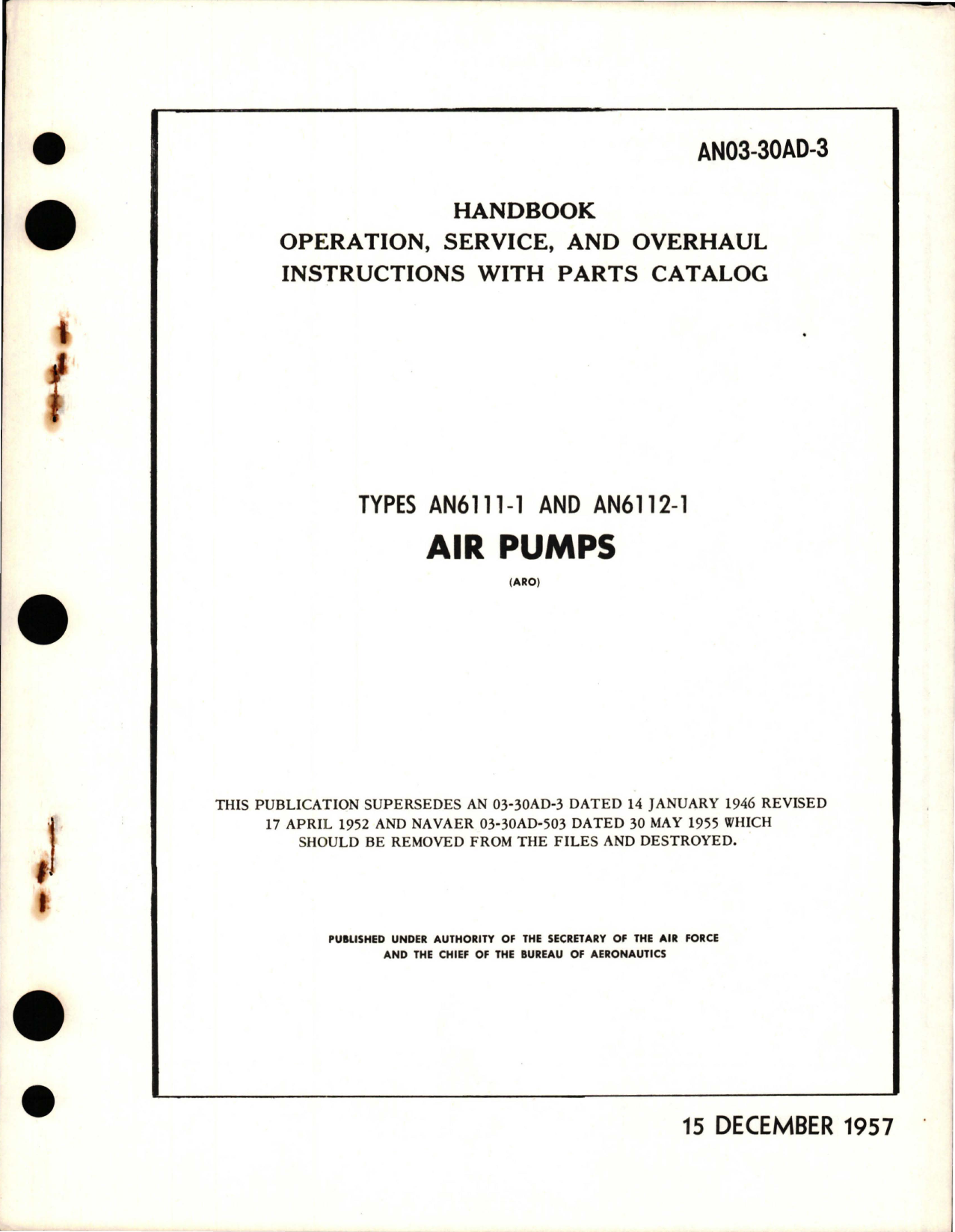 Sample page 1 from AirCorps Library document: Operation, Service and Overhaul Instructions with Parts Catalog for Air Pumps - Types AN6111-1 and AN6112-1 