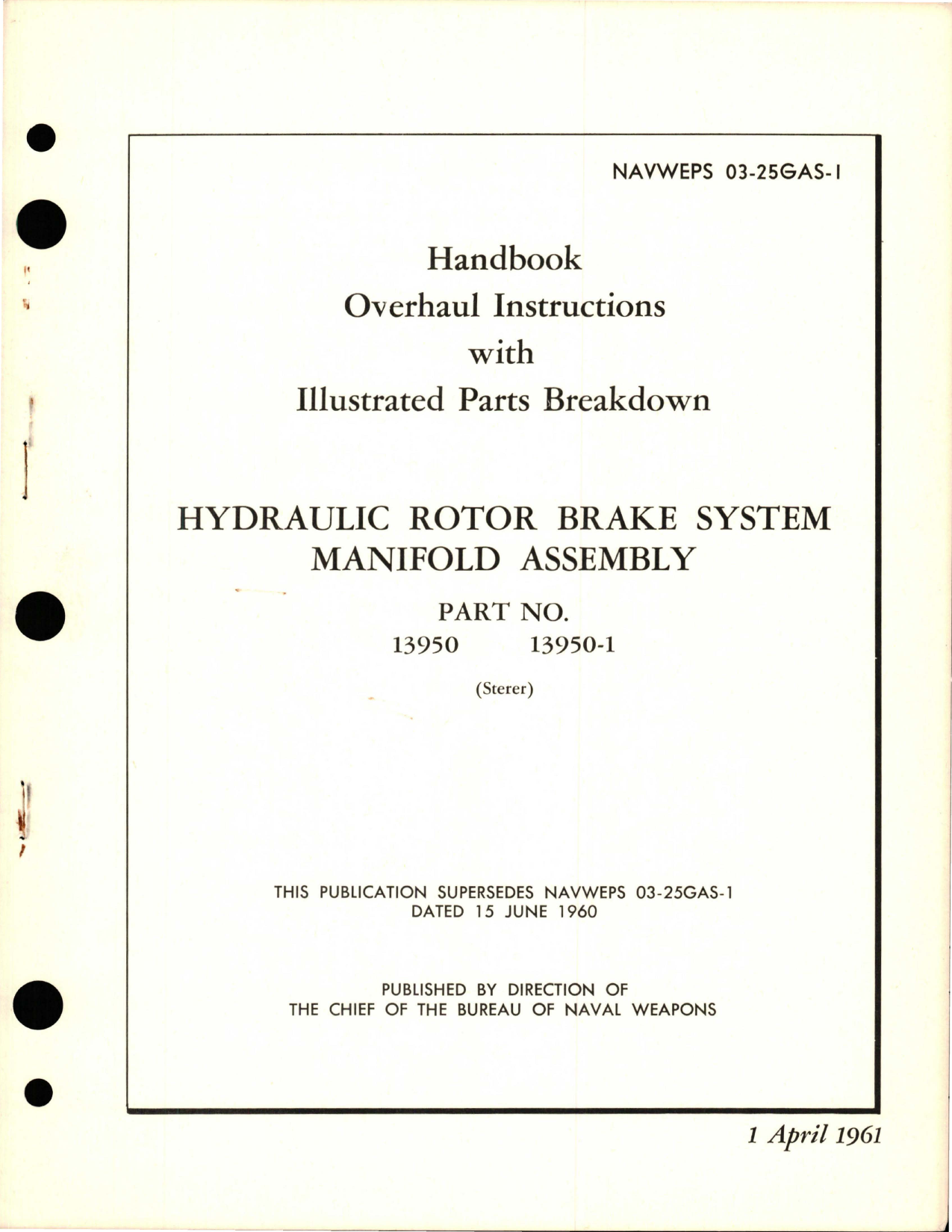 Sample page 1 from AirCorps Library document: Overhaul Instructions with Illustrated Parts Breakdown for Hydraulic Rotor Brake System Manifold Assembly - Part 13950 and 13950-1