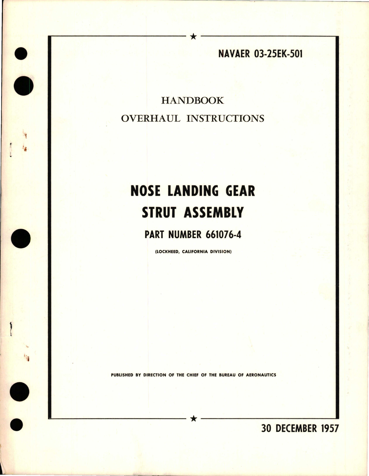 Sample page 1 from AirCorps Library document: Overhaul Instructions for Nose Landing Gear Strut Assembly - Part 661076-4