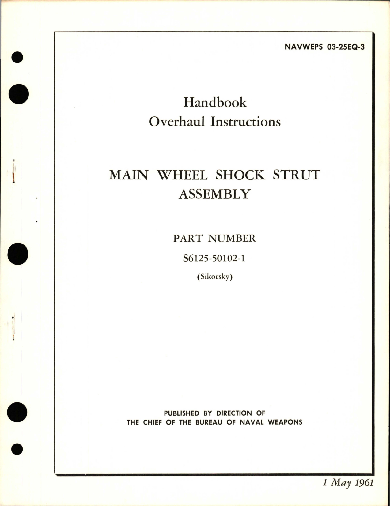 Sample page 1 from AirCorps Library document: Overhaul Instructions for Main Wheel Shock Strut Assembly - Part S6125-50102-1