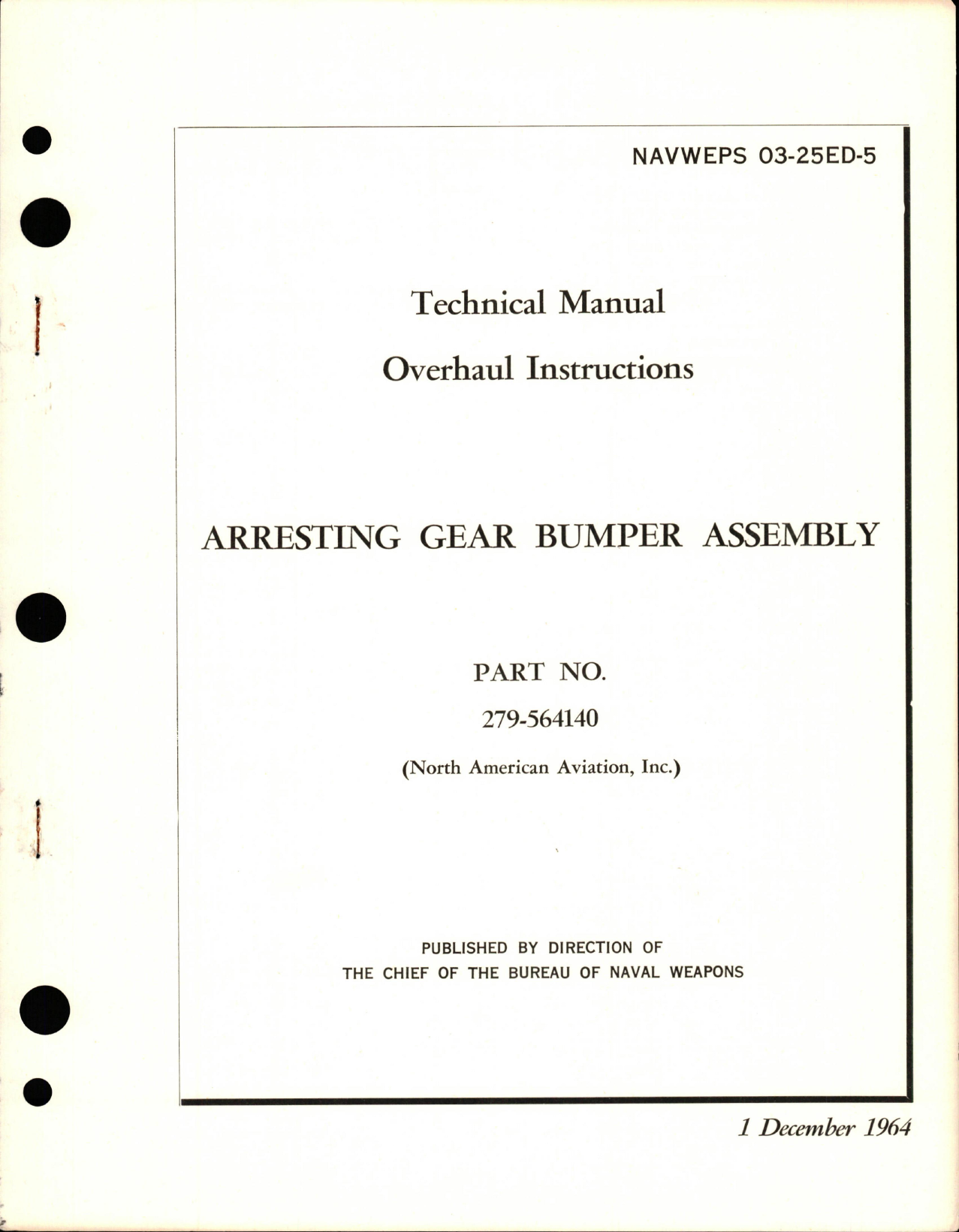 Sample page 1 from AirCorps Library document: Overhaul Instructions for Arresting Gear Bumper Assembly - Part 279-564140