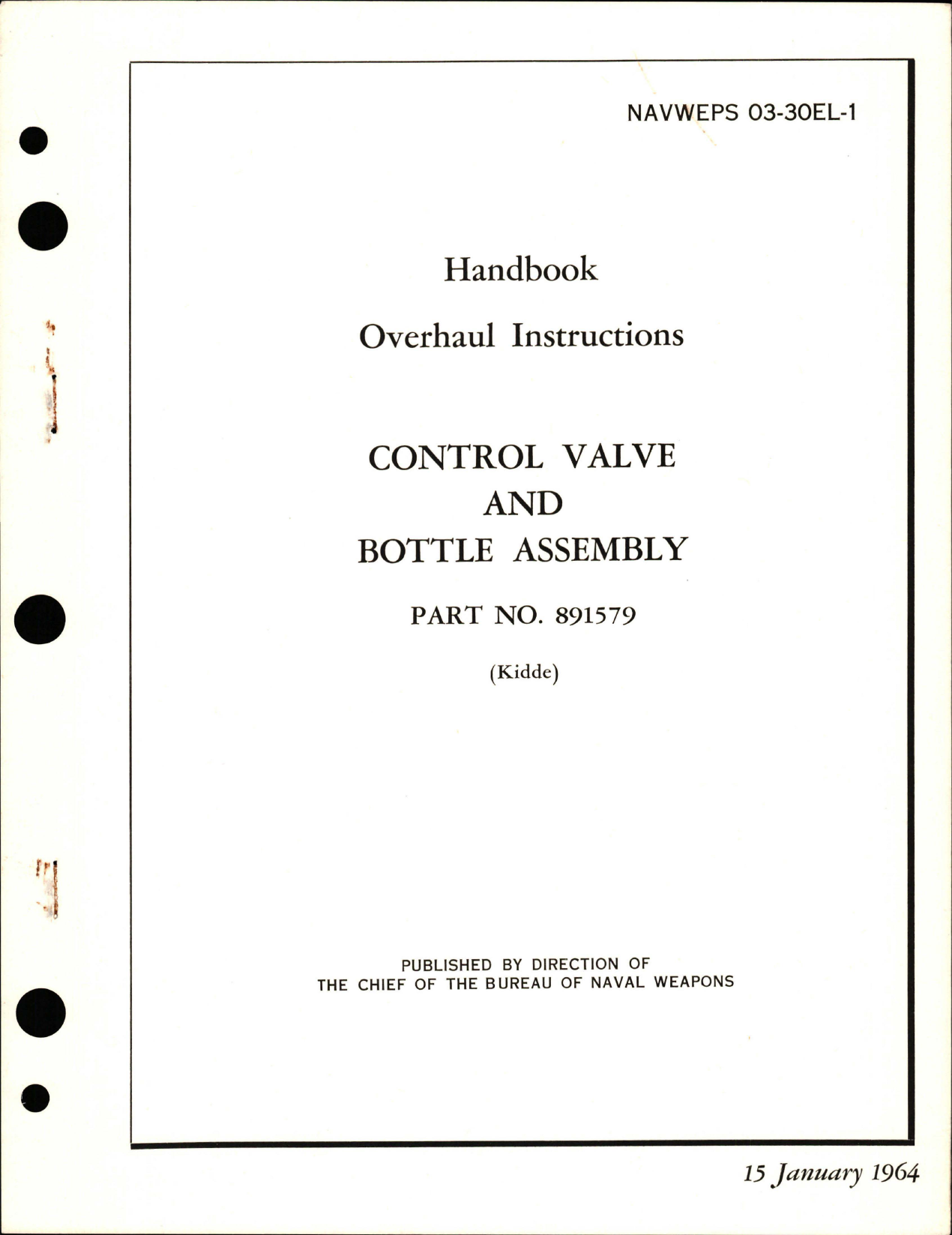 Sample page 1 from AirCorps Library document: Overhaul Instructions for Control Valve and Bottle Assembly - Part 891579