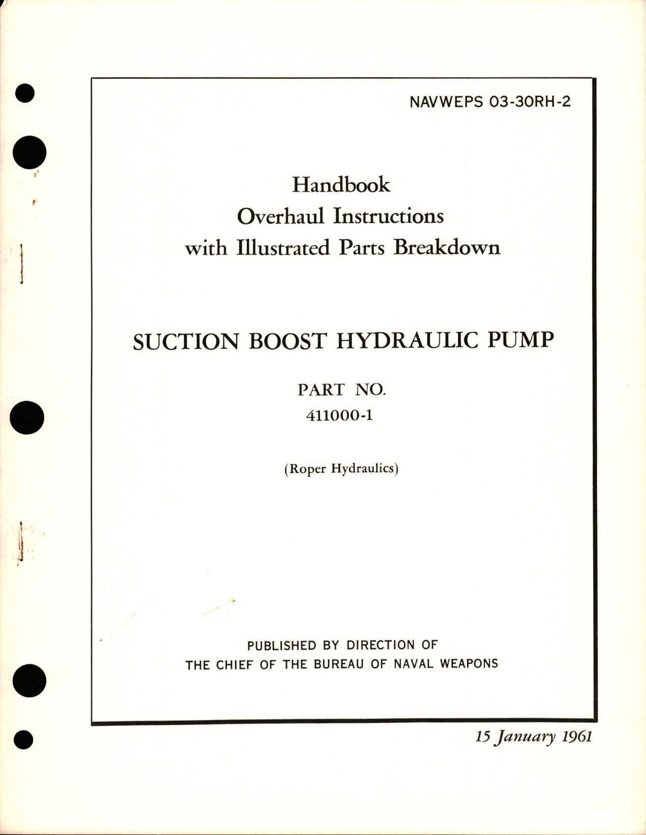 Sample page 1 from AirCorps Library document: Overhaul Instructions with Illustrated Parts Breakdown for Suction Boost Hydraulic Pump - Part 411000-1