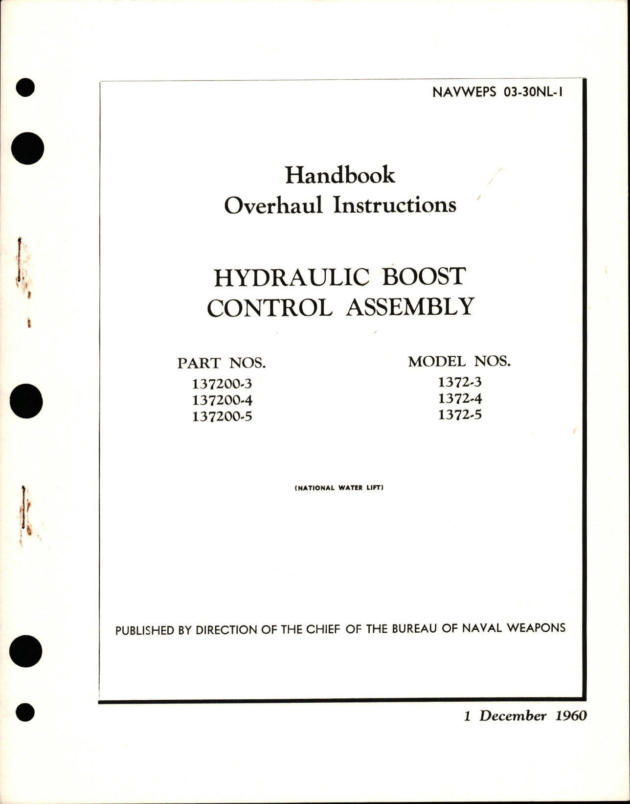 Sample page 1 from AirCorps Library document: Overhaul Instructions for Hydraulic Boost Control Assembly - Parts 137200-3, 137200-4, and 137200-5