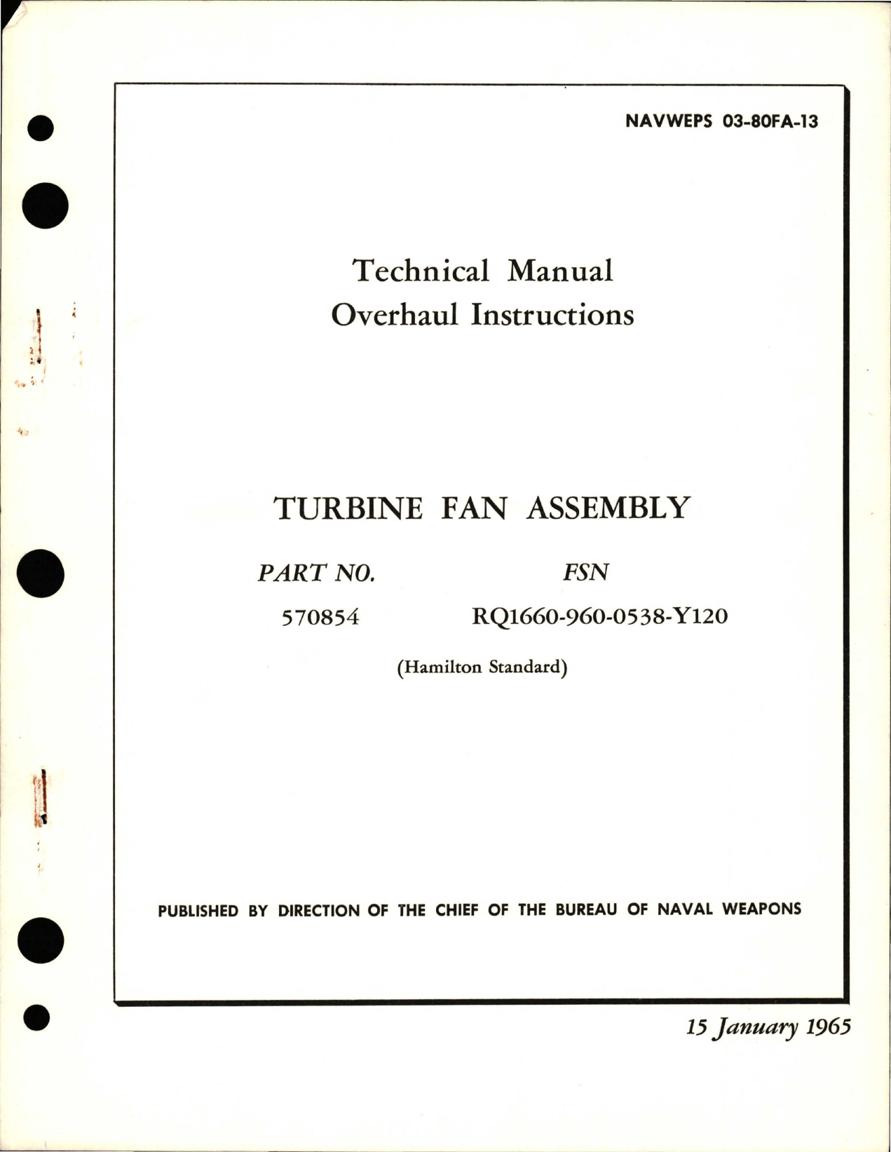 Sample page 1 from AirCorps Library document: Overhaul Instructions for Turbine Fan Assembly - Part 570854