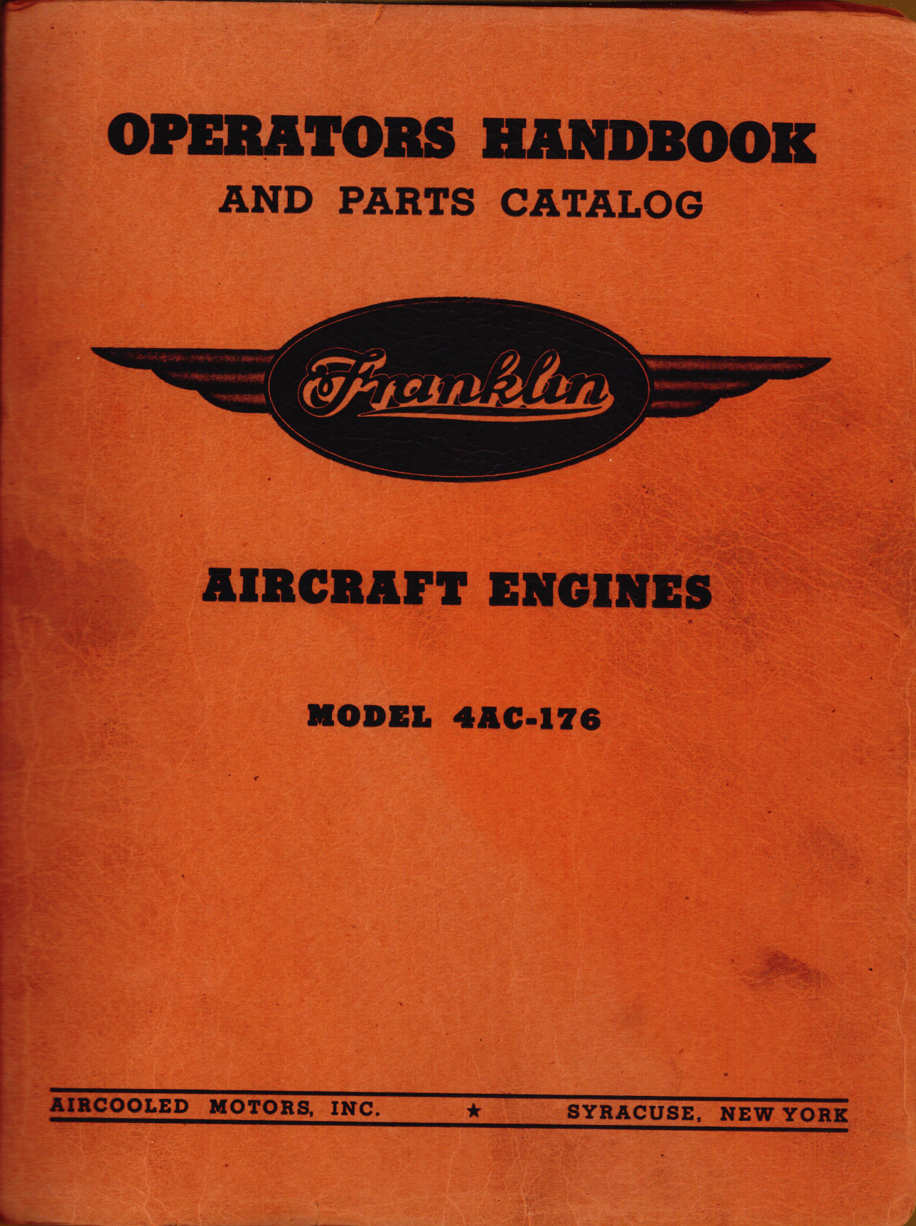 Sample page 1 from AirCorps Library document: Operators Handbook and Parts Catalog for Franklin Engine Model 4AC-176