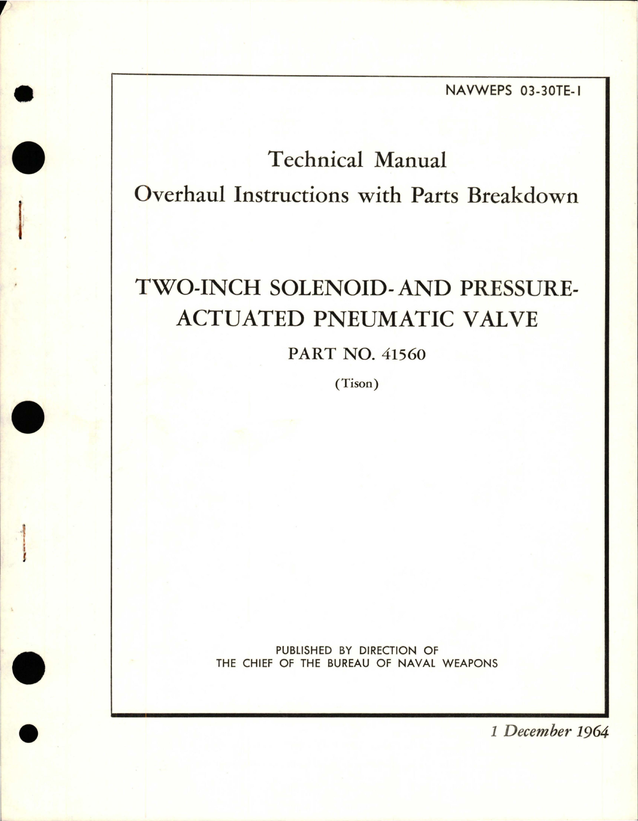 Sample page 1 from AirCorps Library document: Overhaul Instructions Parts Breakdown for Two-Inch Solenoid and Pressure Actuated Pneumatic Valve - Part 41560