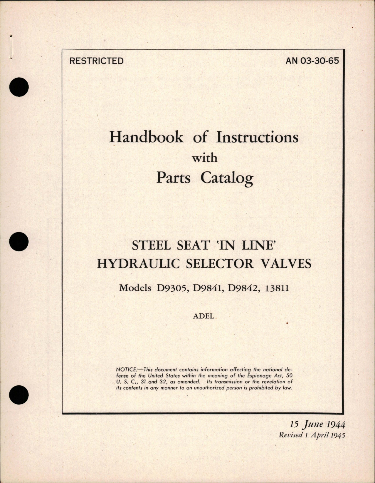 Sample page 1 from AirCorps Library document: Instructions with Parts Catalog for Steel Seat 'In Line' Hydraulic Selector Valves - Models D9305, D9841, D9842, and 13811 