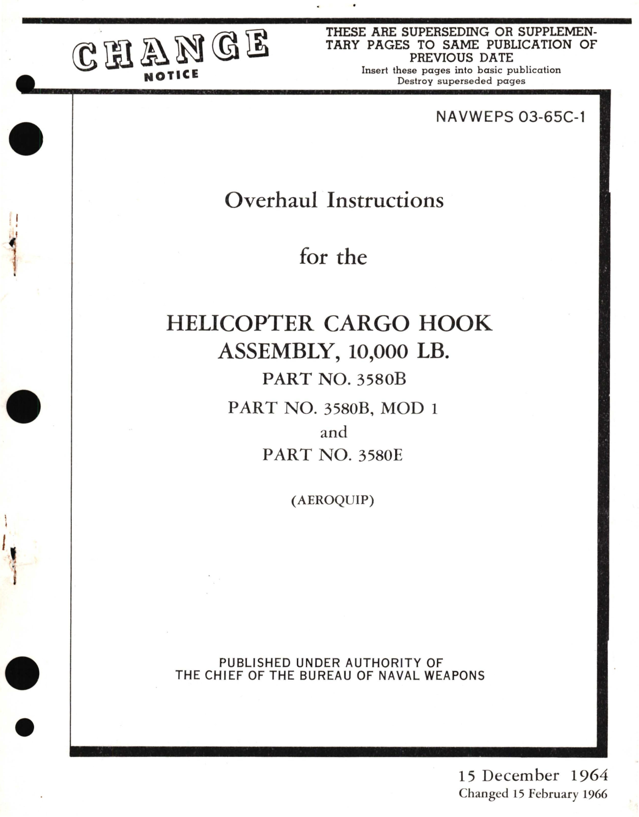 Sample page 1 from AirCorps Library document: Overhaul Instructions for Helicopter Cargo Hook Assembly, 10,000 LB. Part No. 3580B, Mod 1, and Part No 3580E 