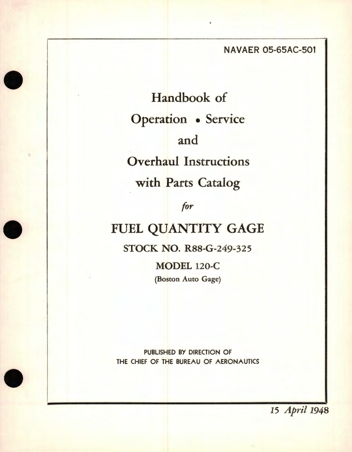 Sample page 1 from AirCorps Library document: Operation Service and Overhaul Instructions with Parts Catalog for Fuel Quantity Gage Model 120-C Stock No. R88-G-249-325 