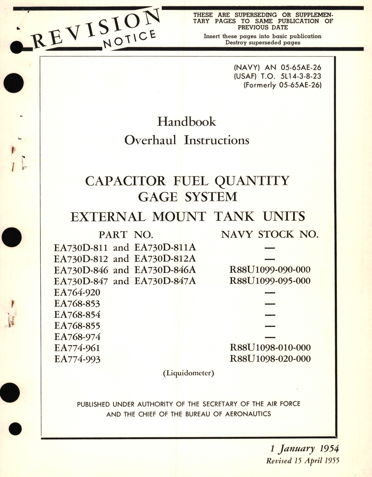 Sample page 1 from AirCorps Library document: Overhaul Instructions for Capacitor Fuel Quantity Gage System External Mount Tank Units Part No. EA730D, EA764, EA768, EA774